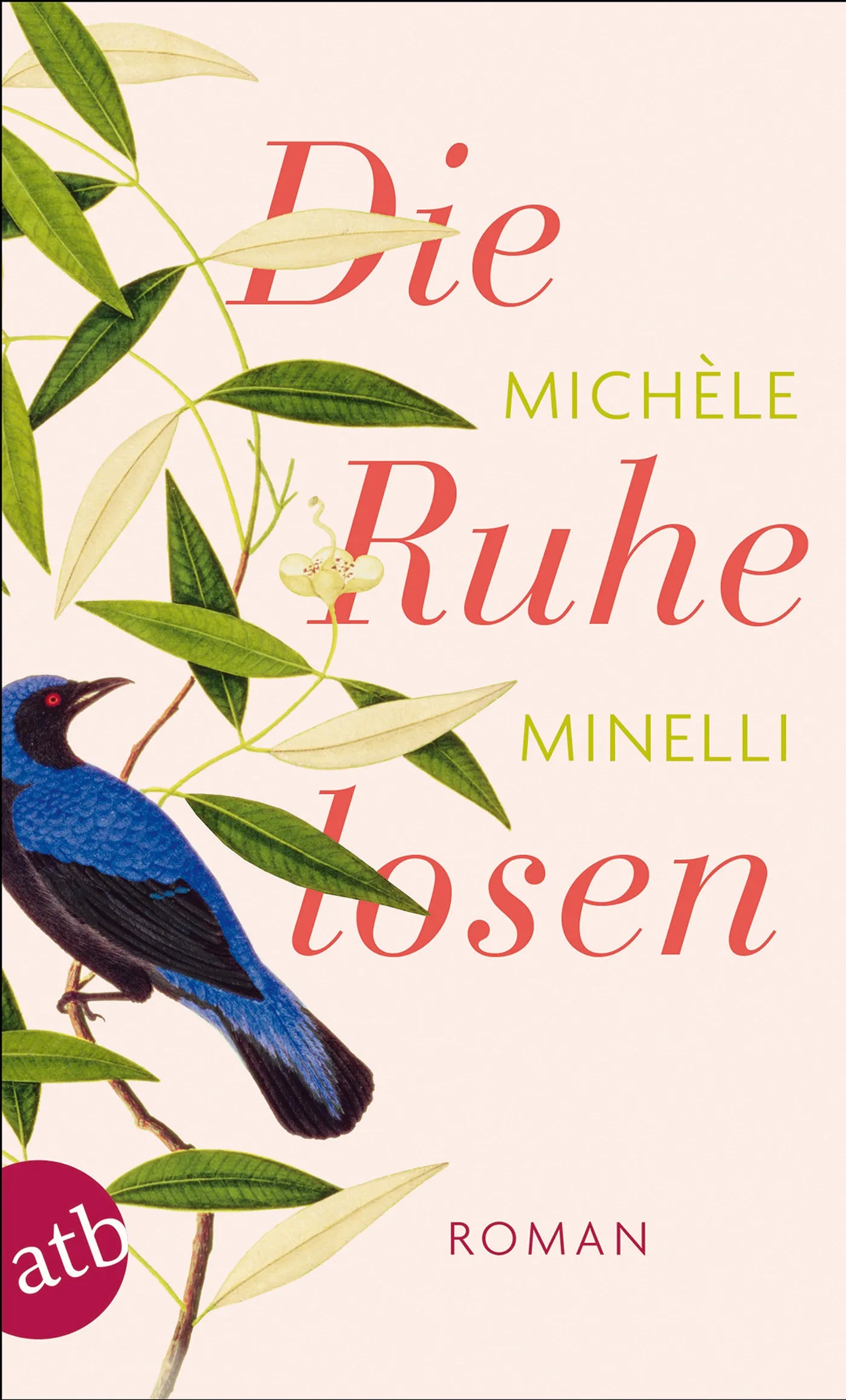 Buchcover von 'Die Ruhelosen' - Taschenbuch von Michèle Minelli