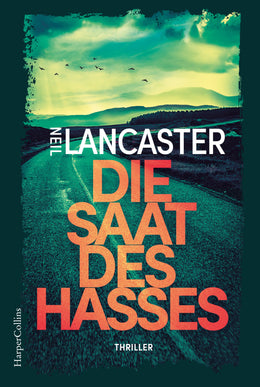 Buchcover von 'Die Saat des Hasses' - Taschenbuch von Neil Lancaster