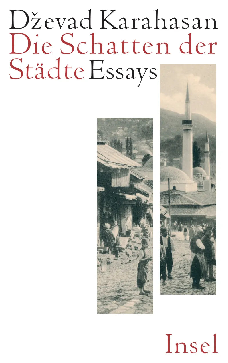 Buchcover von 'Die Schatten der Städte' - Paperback von Dževad Karahasan