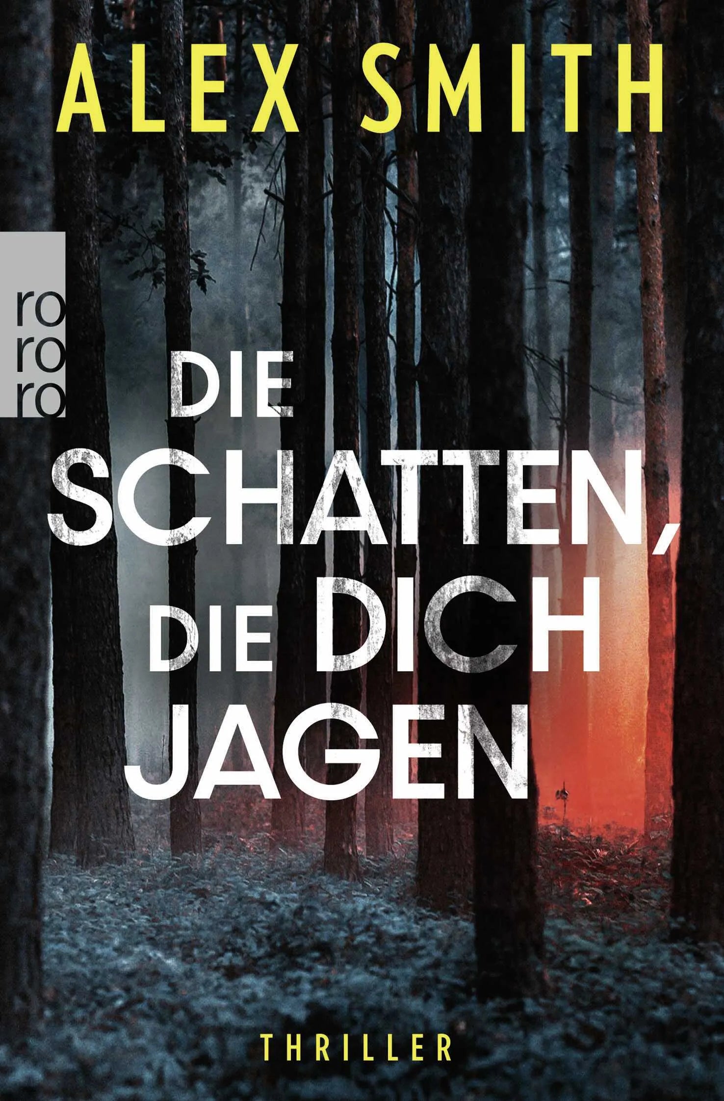 Buchcover von 'Die Schatten, die dich jagen' - Taschenbuch von Alex Smith