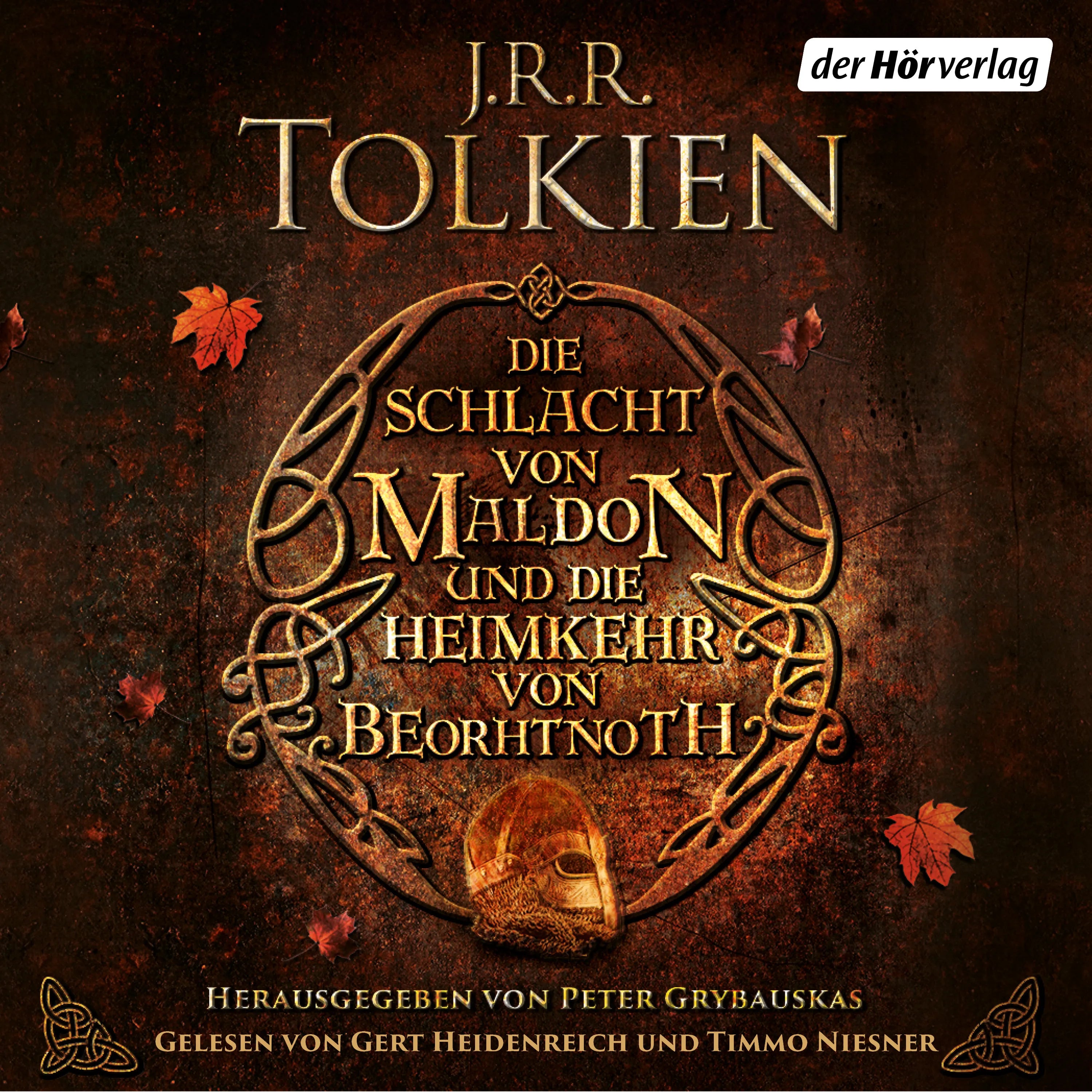 Cover: Die Schlacht von Maldon und Die Heimkehr von Beorhtnoth (Hörbuch Download) von J.R.R. Tolkien