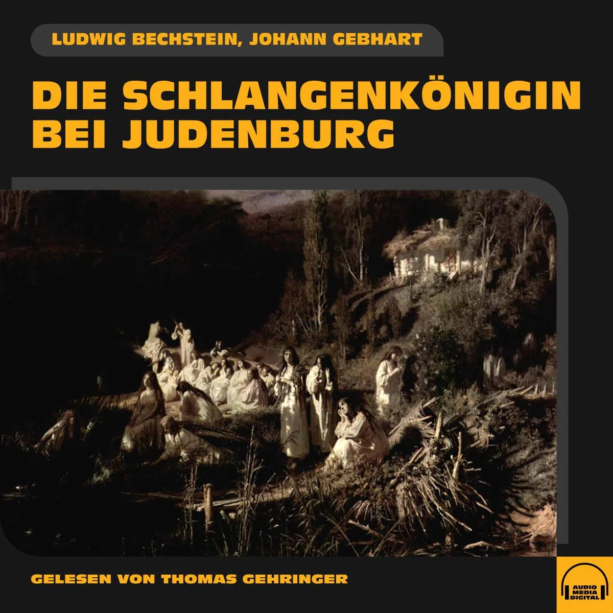 Cover: Die Schlangenkönigin bei Judenburg (Hörbuch Download) von Johann Gebhart