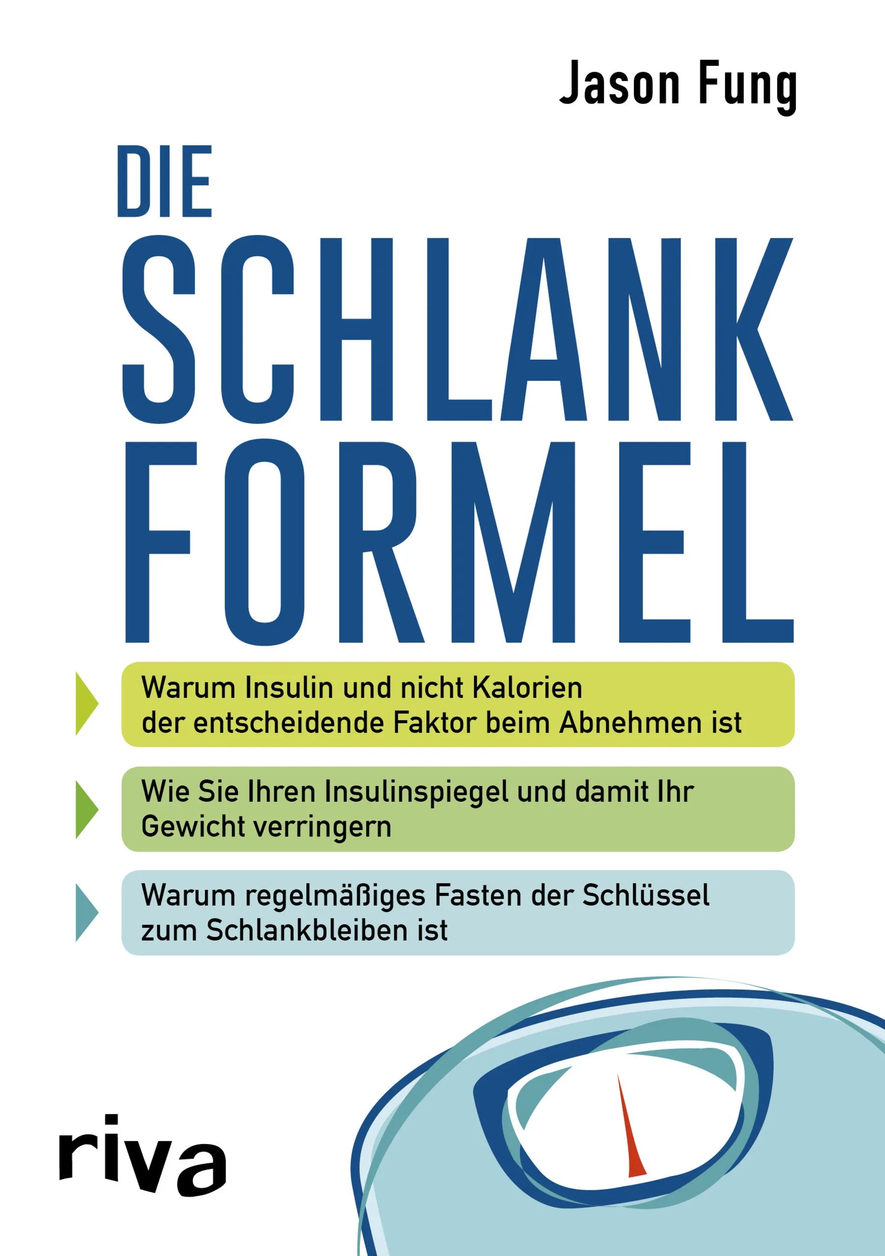 Buchcover von 'Die Schlankformel' - Taschenbuch von Jason Fung