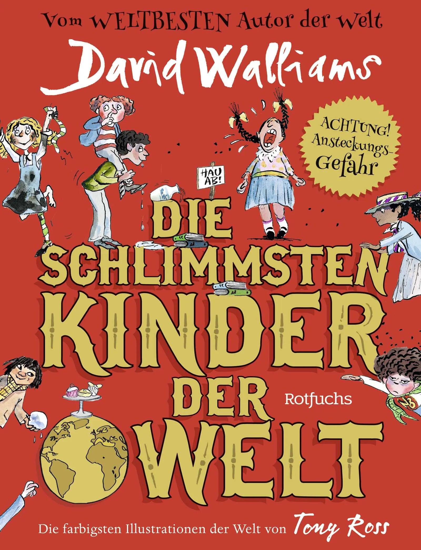 Buchcover von 'Die schlimmsten Kinder der Welt' - Gebundene Ausgabe von David Walliams