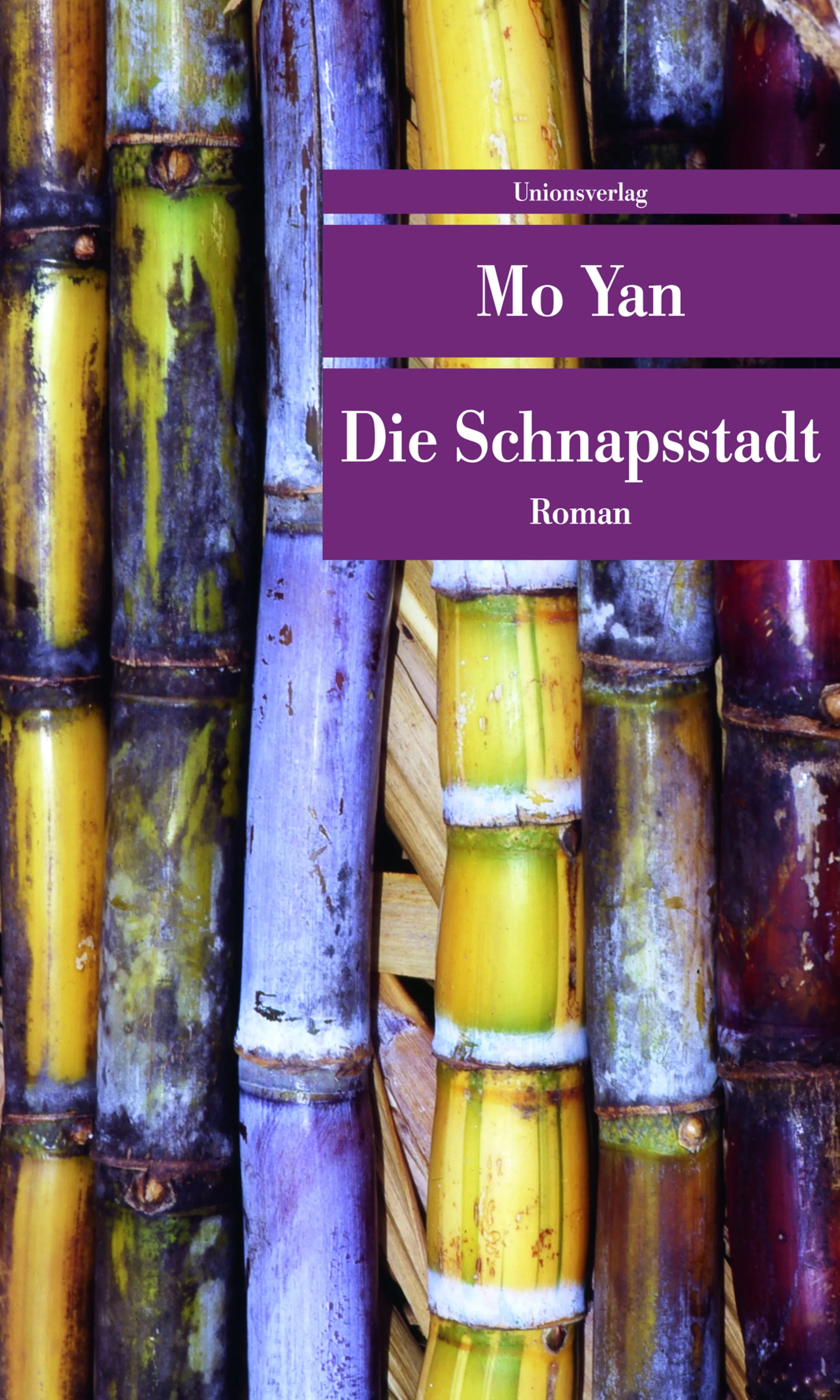 Buchcover von 'Die Schnapsstadt' - Taschenbuch von Mo Yan