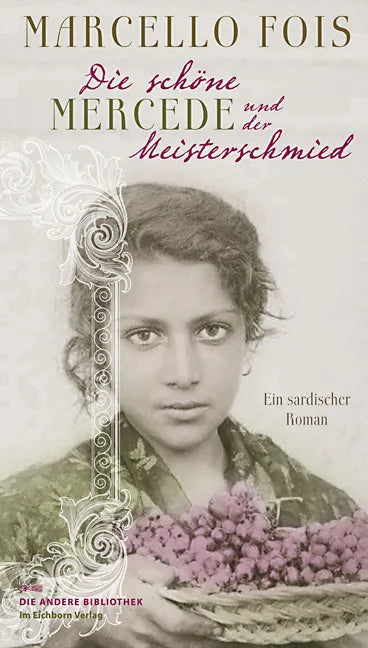 Buchcover von 'Die schöne Mercede und der Meisterschmied' - Gebundene Ausgabe von Marcello Fois