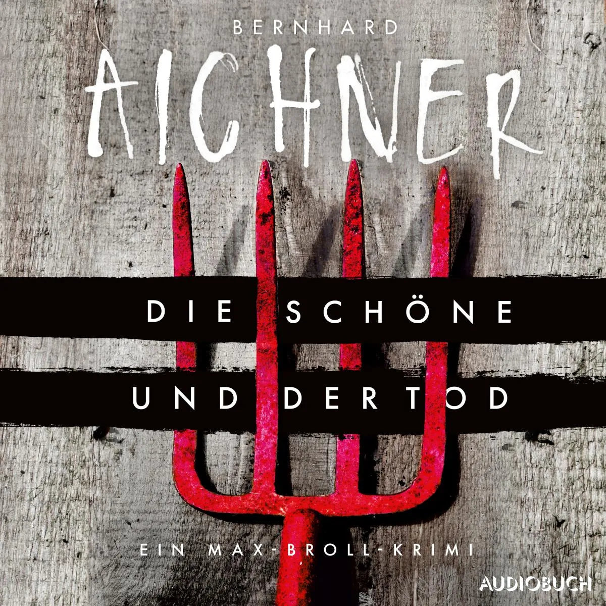 Cover: Die Schöne und der Tod (Hörbuch Download) von Bernhard Aichner