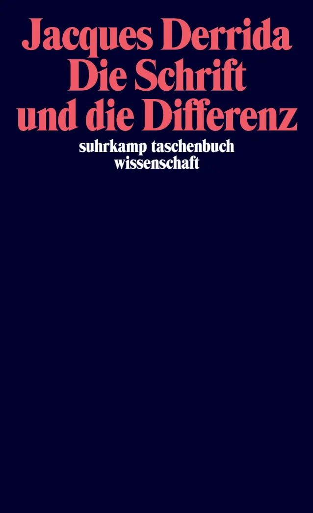 Buchcover von 'Die Schrift und die Differenz' - Taschenbuch von Jacques Derrida