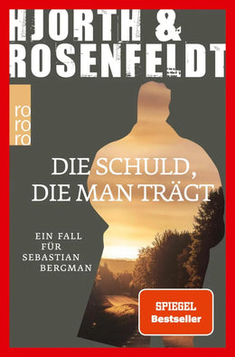 Cover: Die Schuld, die man trägt (E-Book) von Michael Hjorth