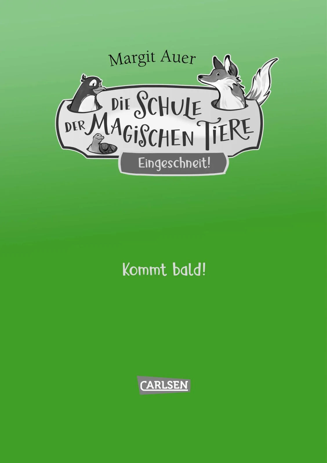 Cover: Die Schule der magischen Tiere Neuausgabe: Eingeschneit! Ein Winterabenteuer (Hardcover) von Margit Auer