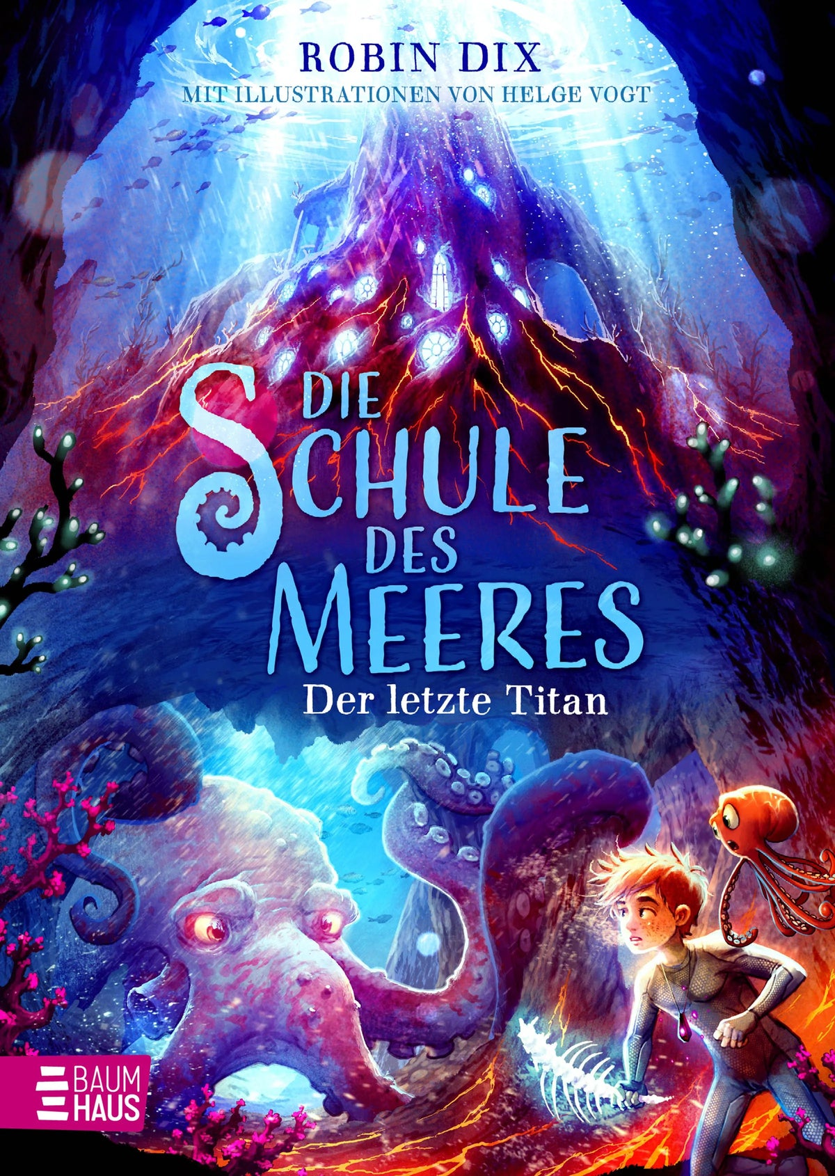 Cover: Die Schule des Meeres - Der letzte Titan (Hardcover) von Robin Dix