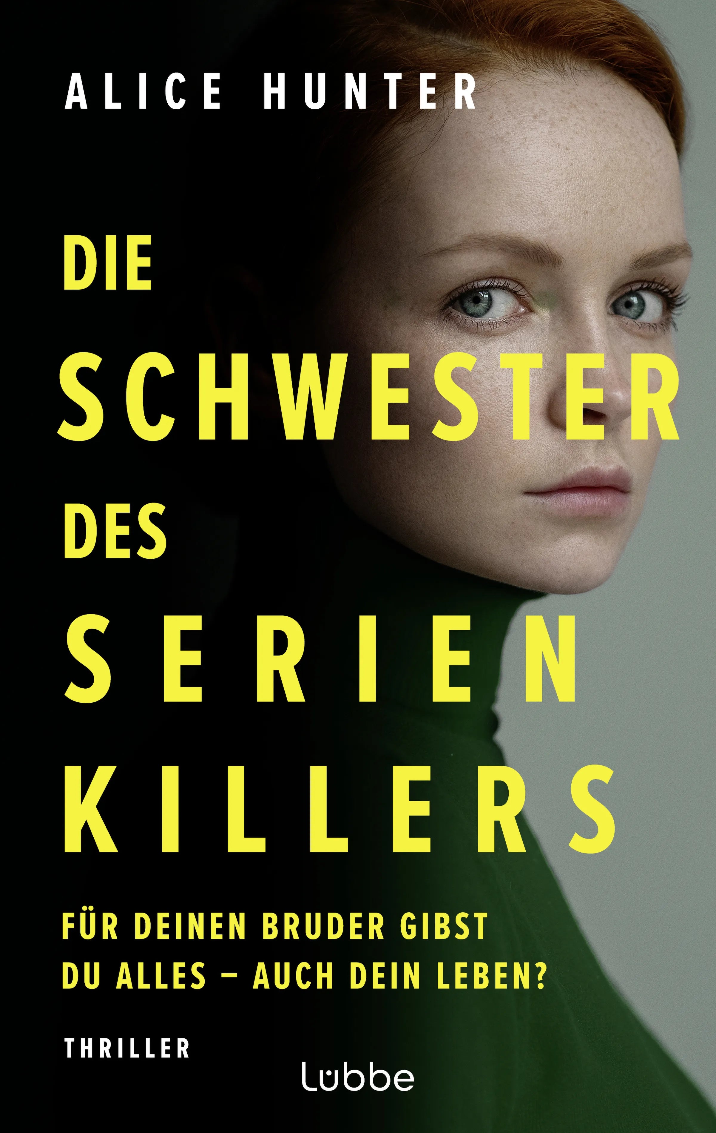 Cover: Die Schwester des Serienkillers (E-Book) von Alice Hunter