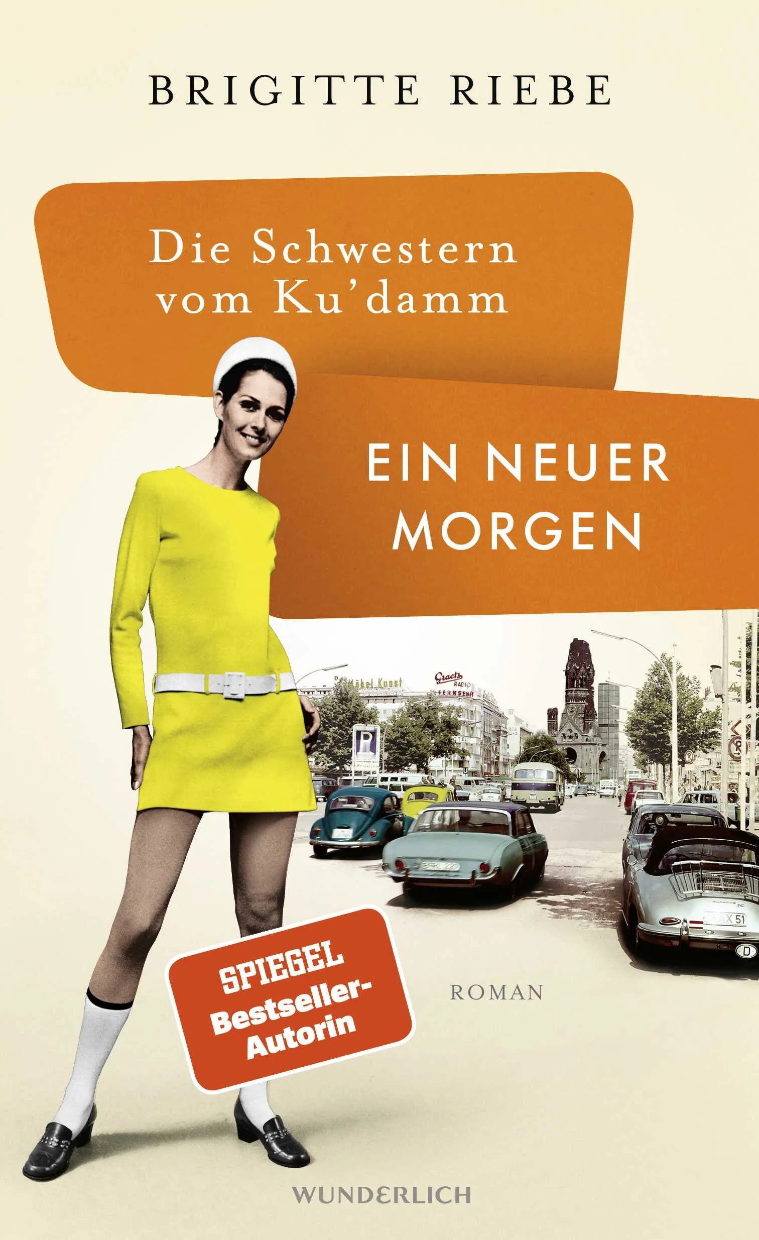 Buchcover von 'Die Schwestern vom Ku'damm: Ein neuer Morgen' - Gebundene Ausgabe von Brigitte Riebe