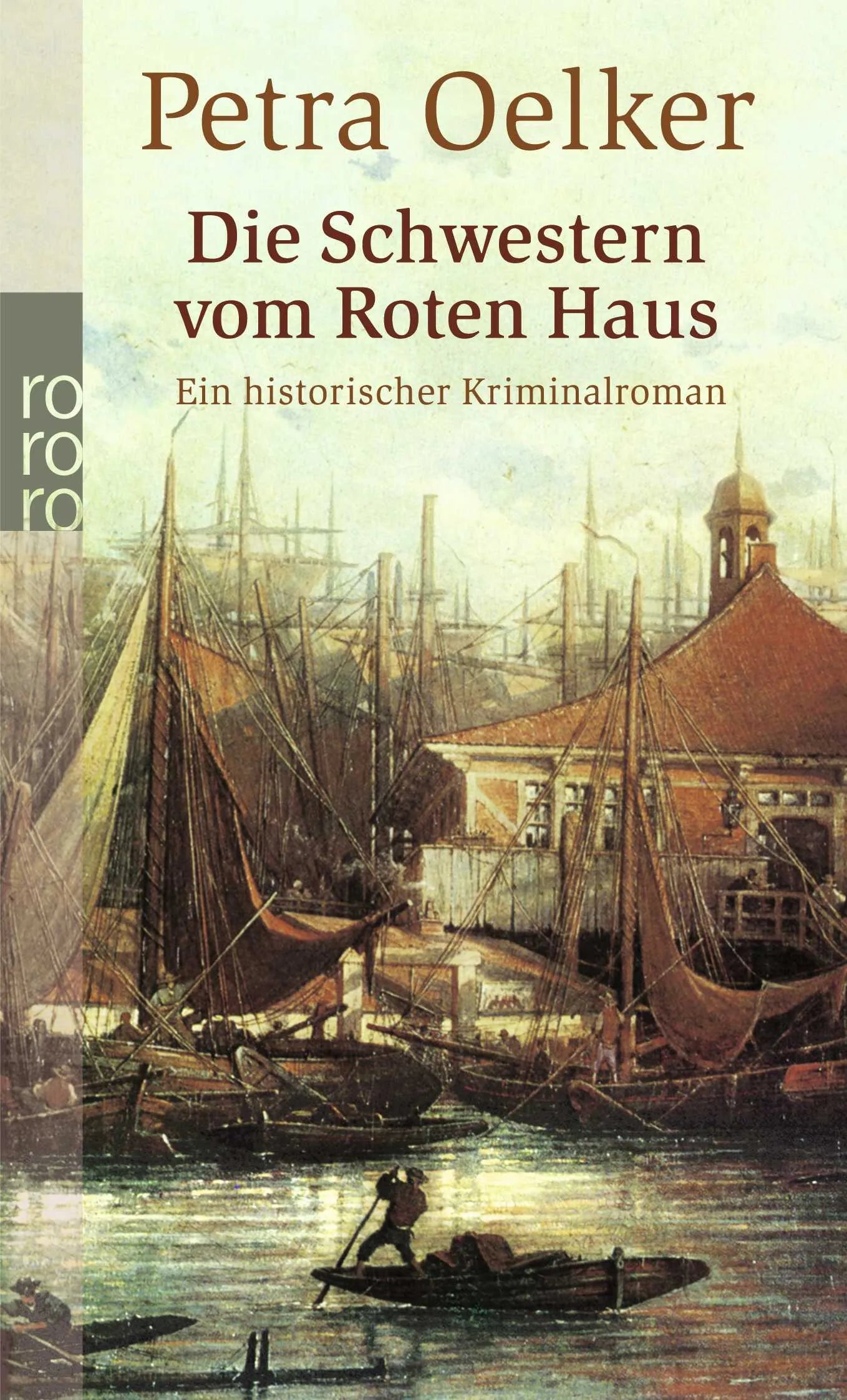 Buchcover von 'Die Schwestern vom Roten Haus' - Taschenbuch von Petra Oelker