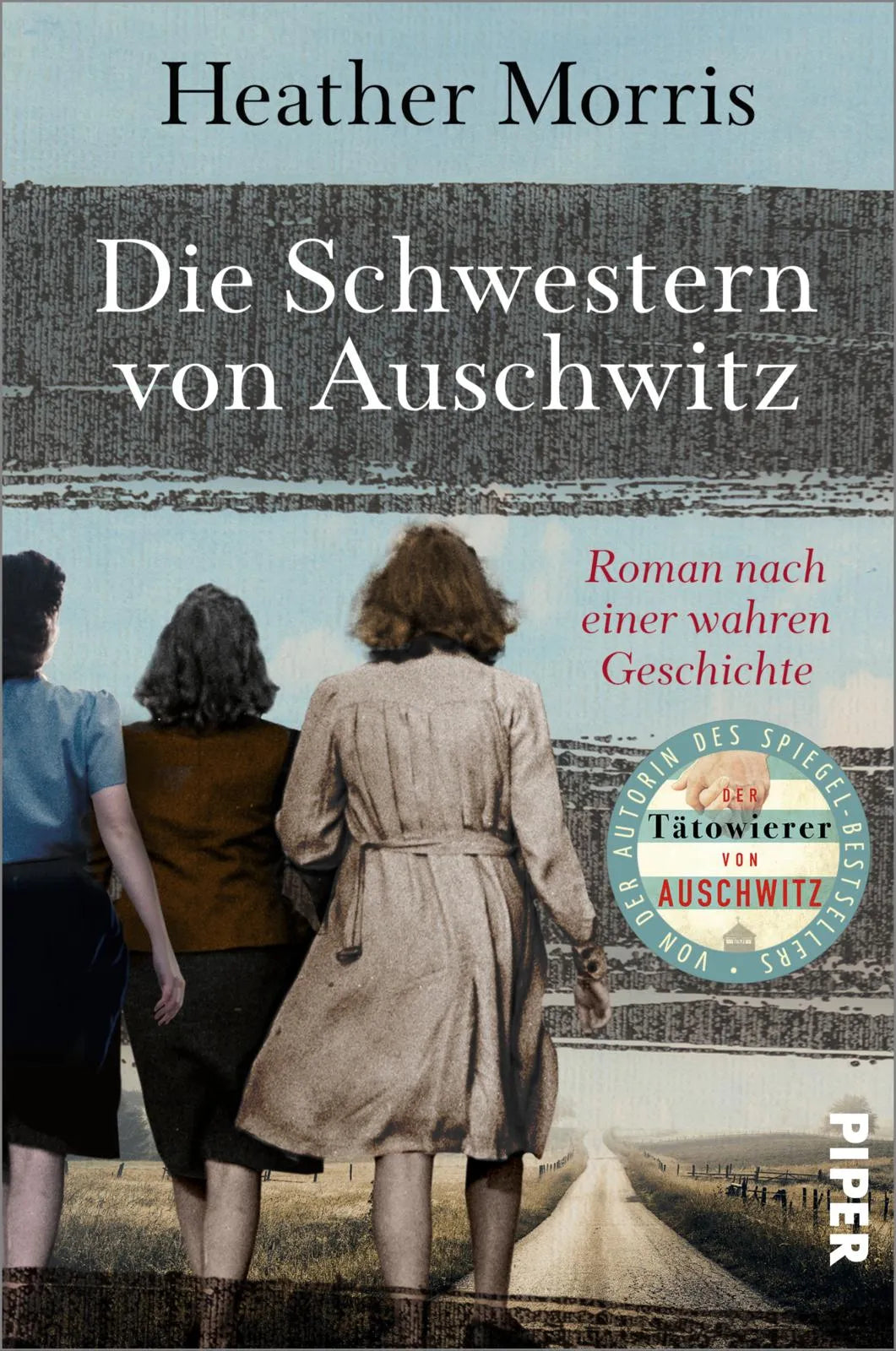 Buchcover von 'Die Schwestern von Auschwitz' - Paperback von Heather Morris