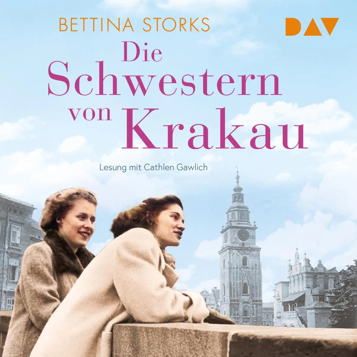 Cover: Die Schwestern von Krakau (Hörbuch Download) von Bettina Storks