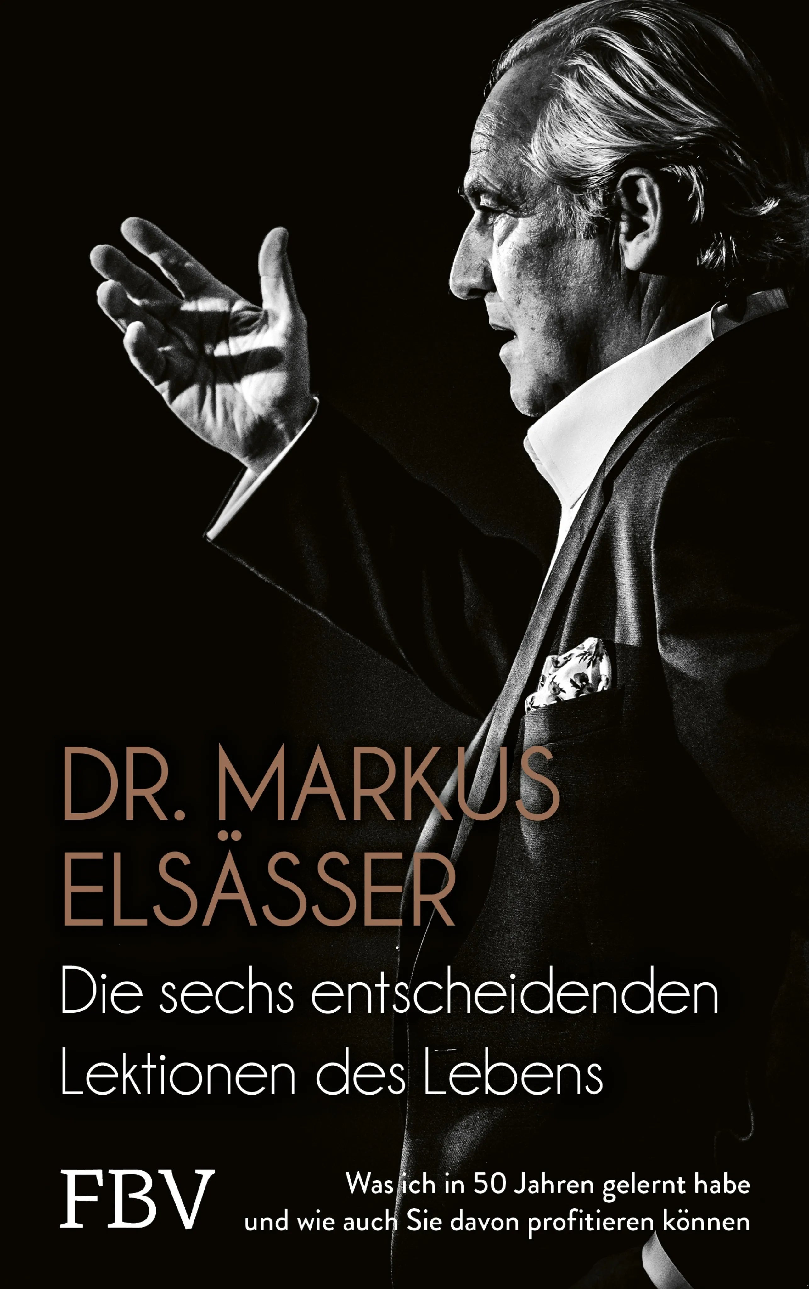 Cover: Die sechs entscheidenden Lektionen des Lebens (E-Book) von Markus Elsässer