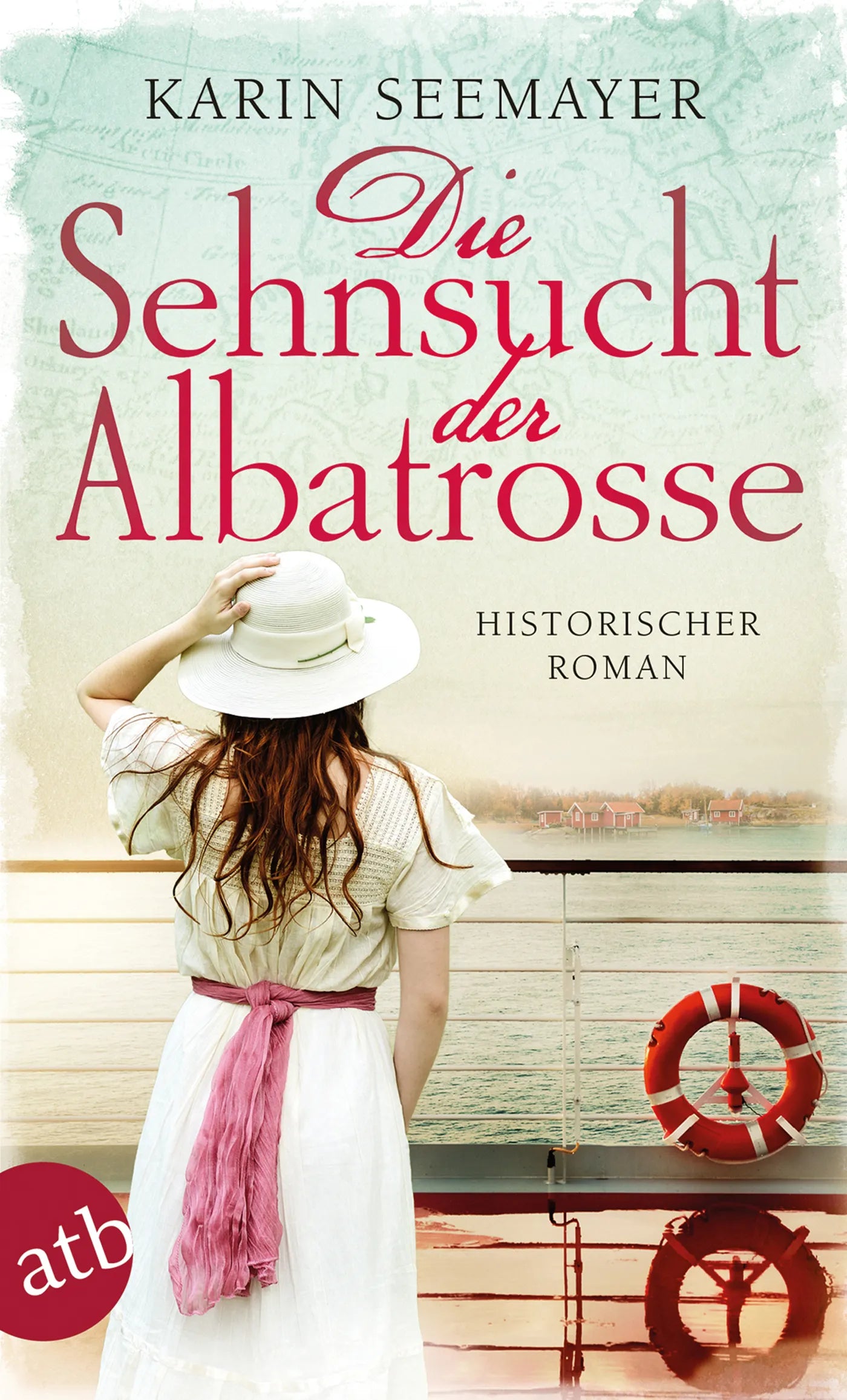 Buchcover von 'Die Sehnsucht der Albatrosse' - Taschenbuch von Karin Seemayer