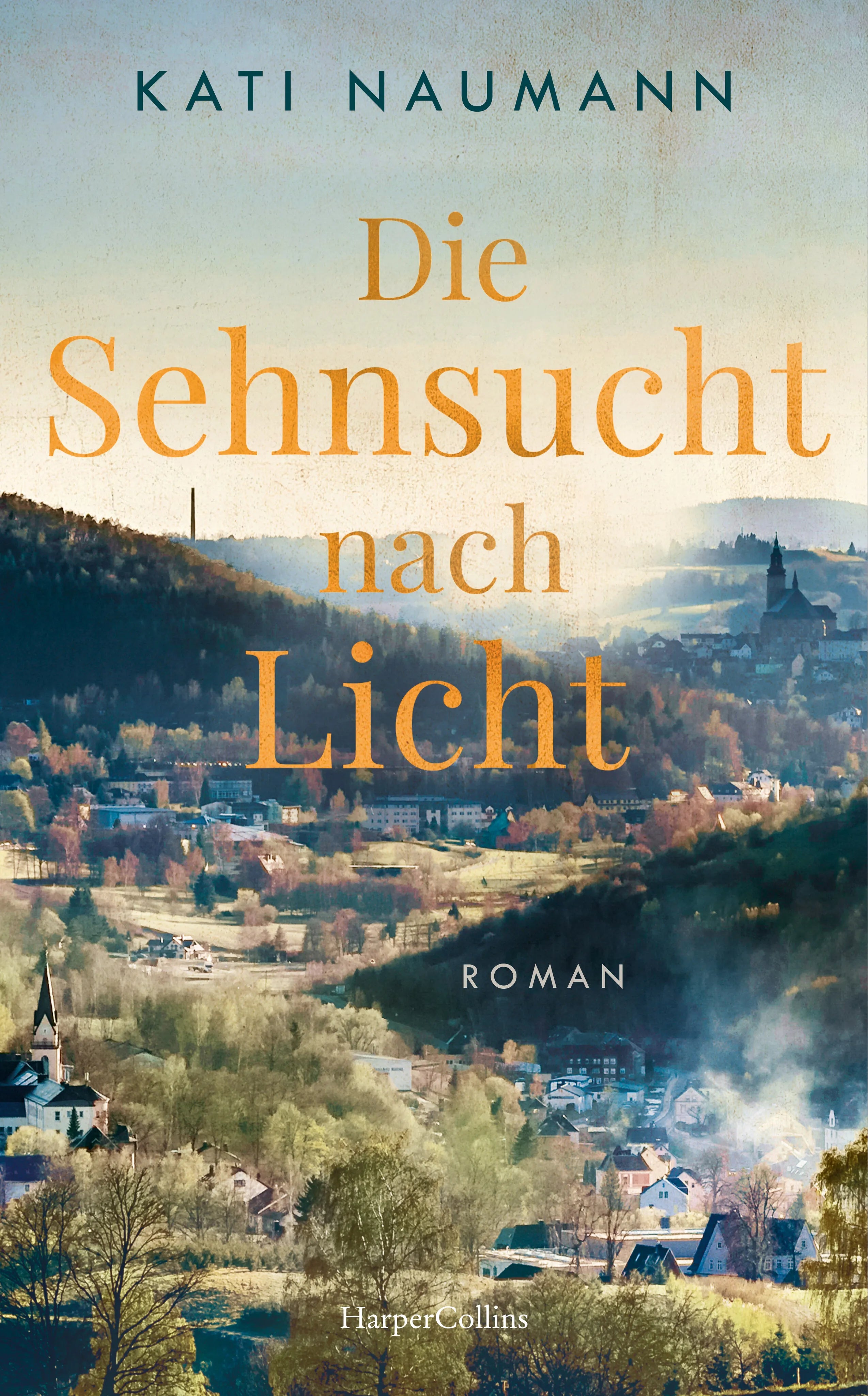 Buchcover von 'Die Sehnsucht nach Licht' - Gebundene Ausgabe von Kati Naumann