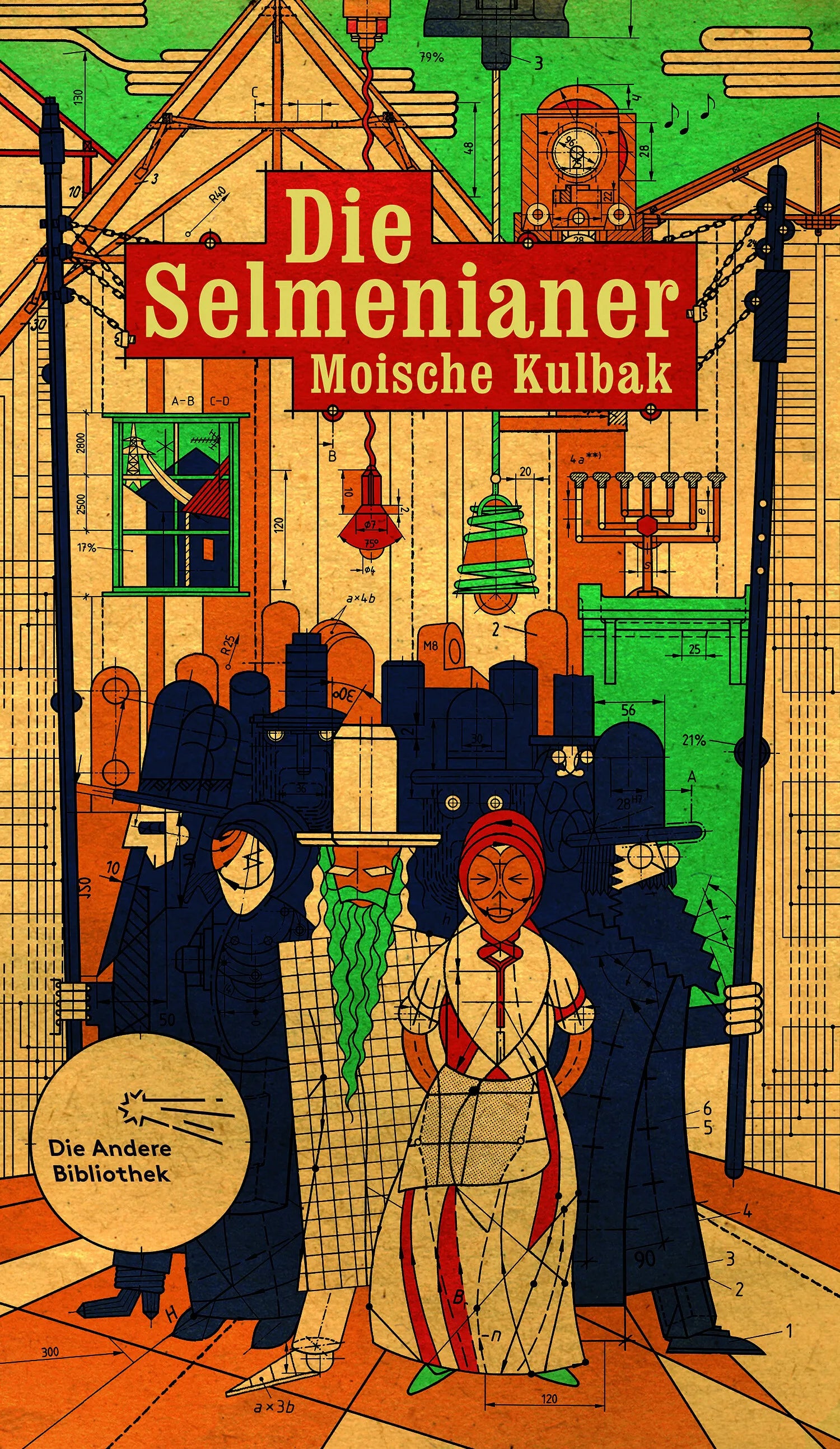 Buchcover von 'Die Selmenianer' - Gebundene Ausgabe von Moische Kulbak