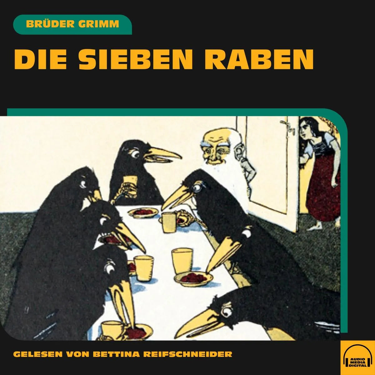 Cover: Die sieben Raben (Hörbuch Download) von Brüder Grimm
