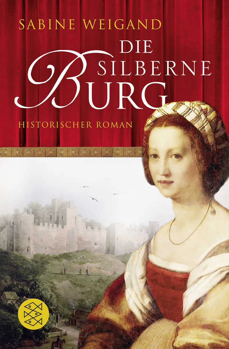 Buchcover von 'Die silberne Burg' - Taschenbuch von Sabine Weigand