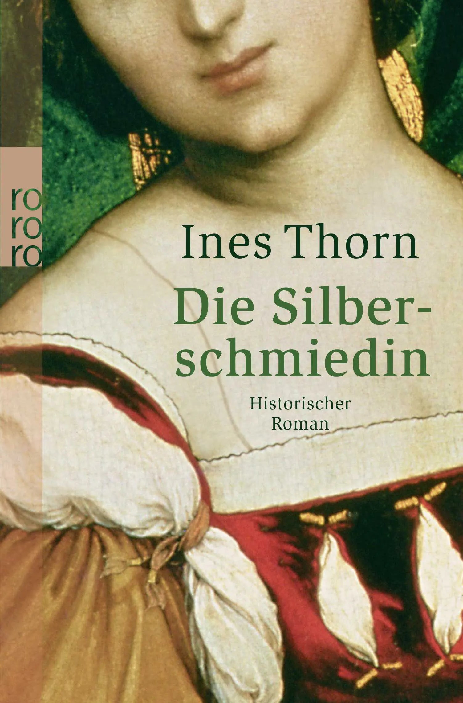 Buchcover von 'Die Silberschmiedin' - Taschenbuch von Ines Thorn