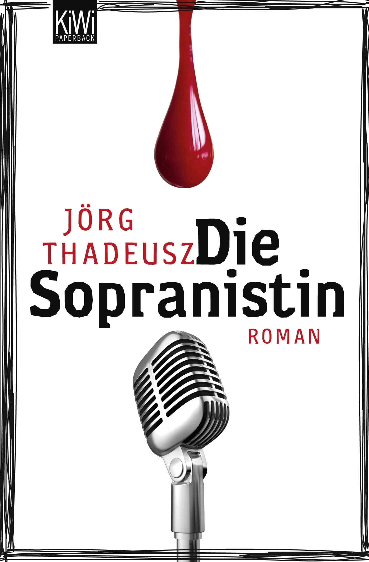 Buchcover von 'Die Sopranistin' - Taschenbuch von Jörg Thadeusz