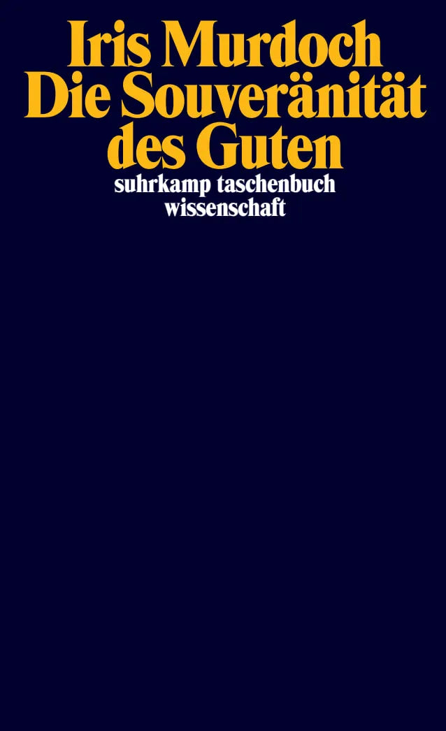 Buchcover von 'Die Souveränität des Guten' - Taschenbuch von Iris Murdoch