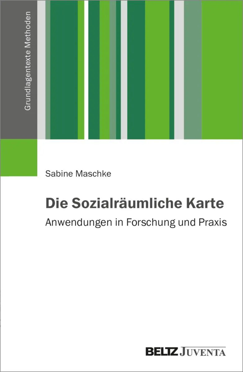 Cover: Die Sozialräumliche Karte (E-Book) von Sabine Maschke