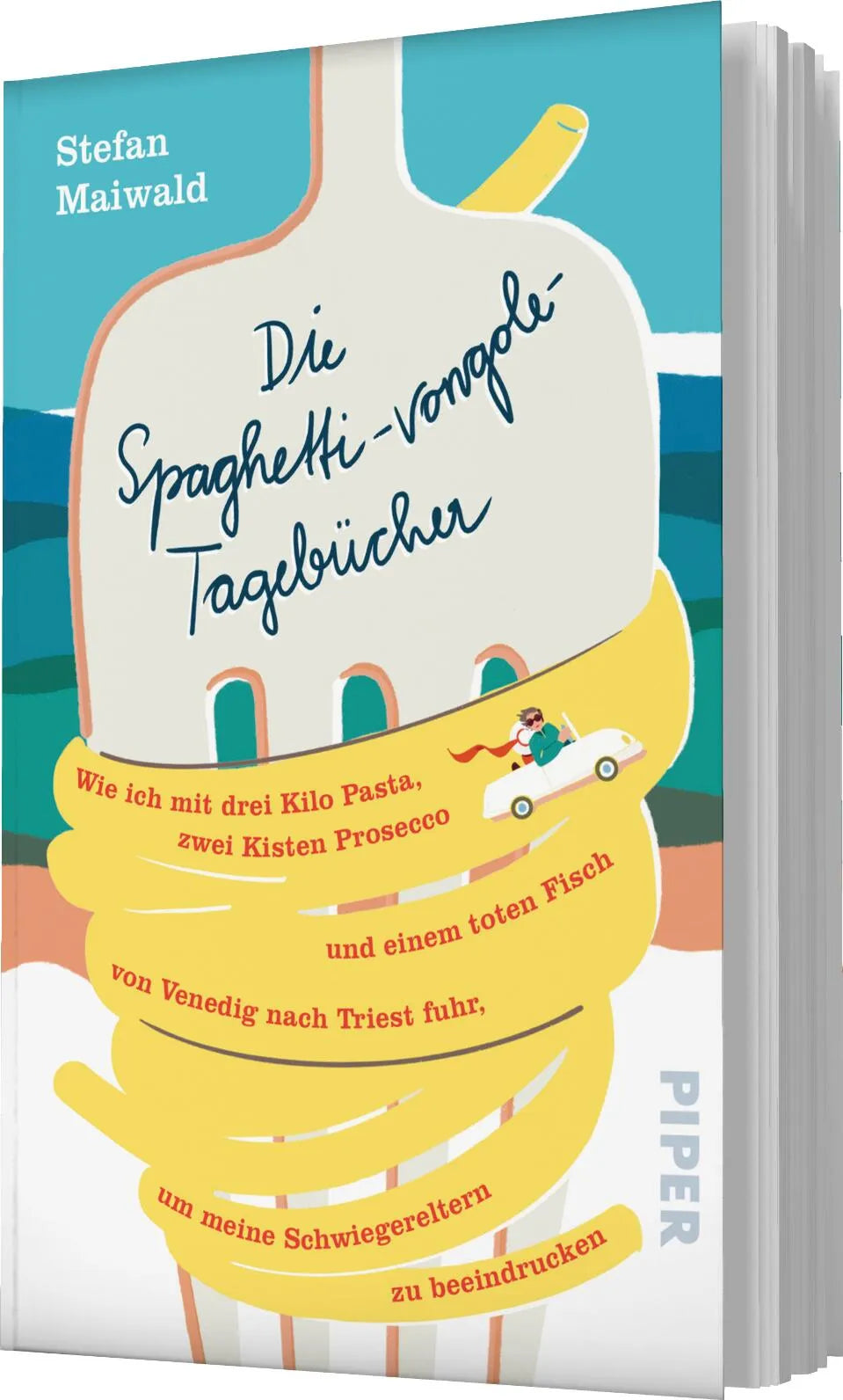 Stefan Maiwald - Die Spaghetti-vongole-Tagebücher