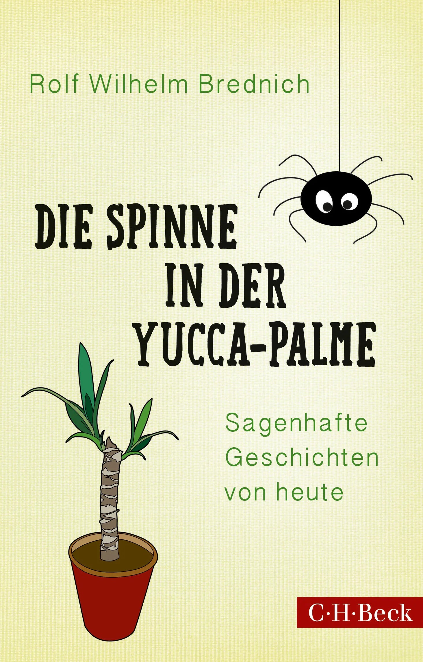 Buchcover von 'Die Spinne in der Yucca-Palme' - Taschenbuch von Rolf Wilhelm Brednich