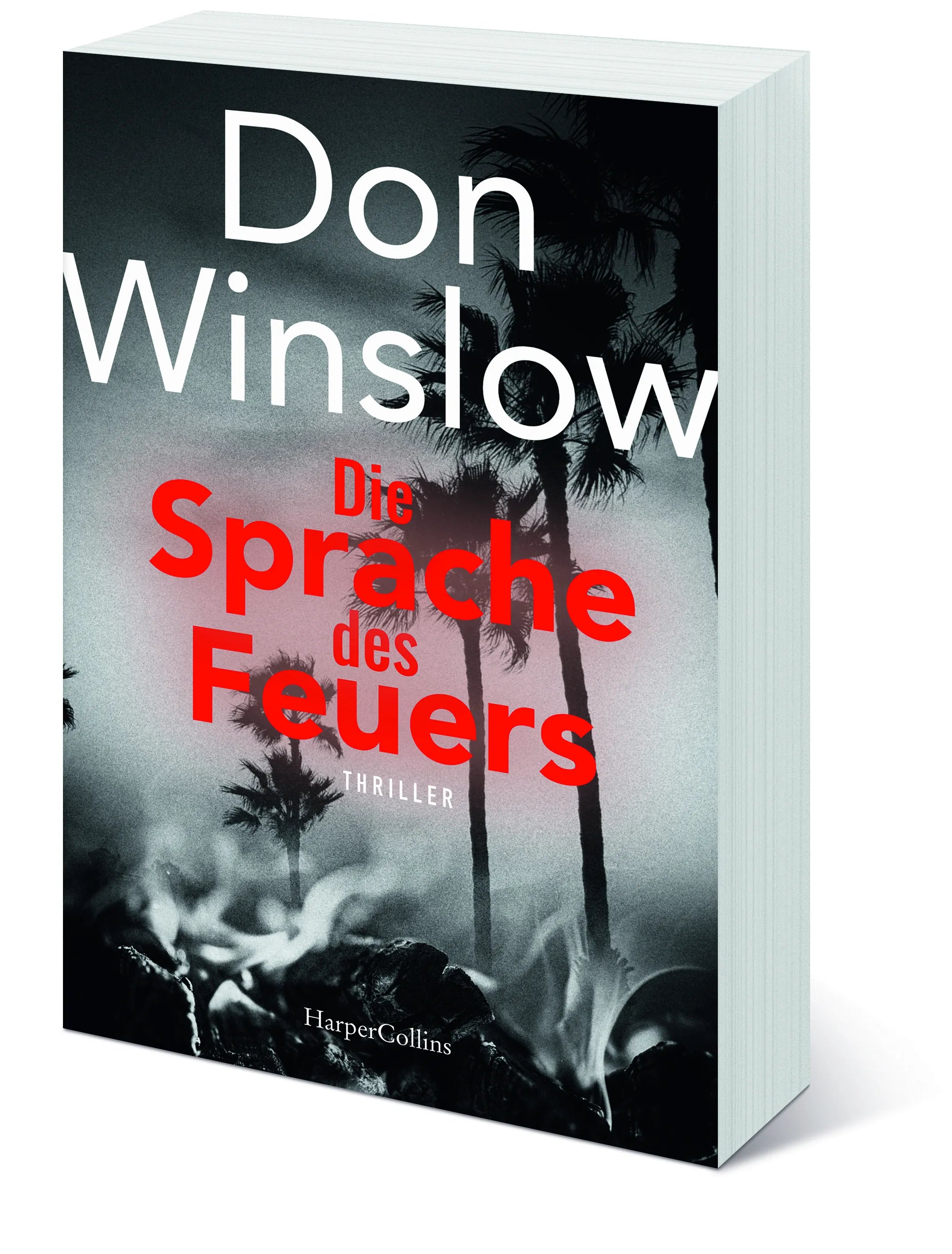 Don Winslow - Die Sprache des Feuers