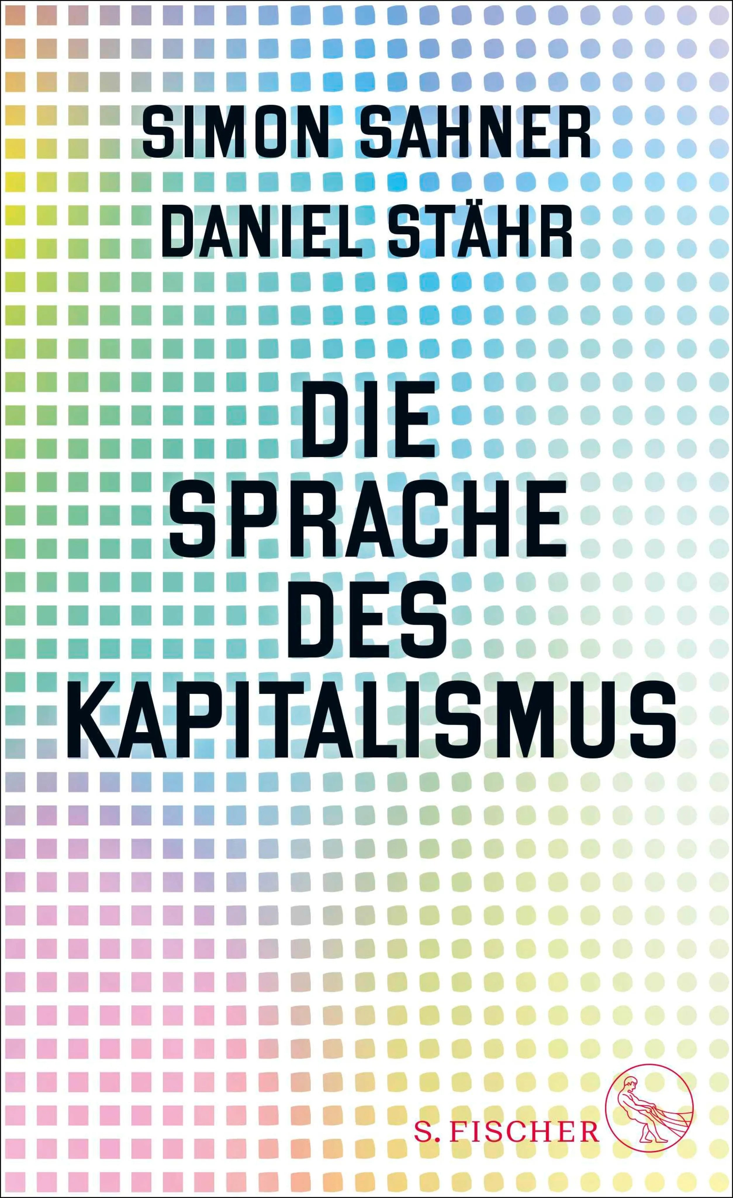 Cover: Die Sprache des Kapitalismus (E-Book) von Simon Sahner