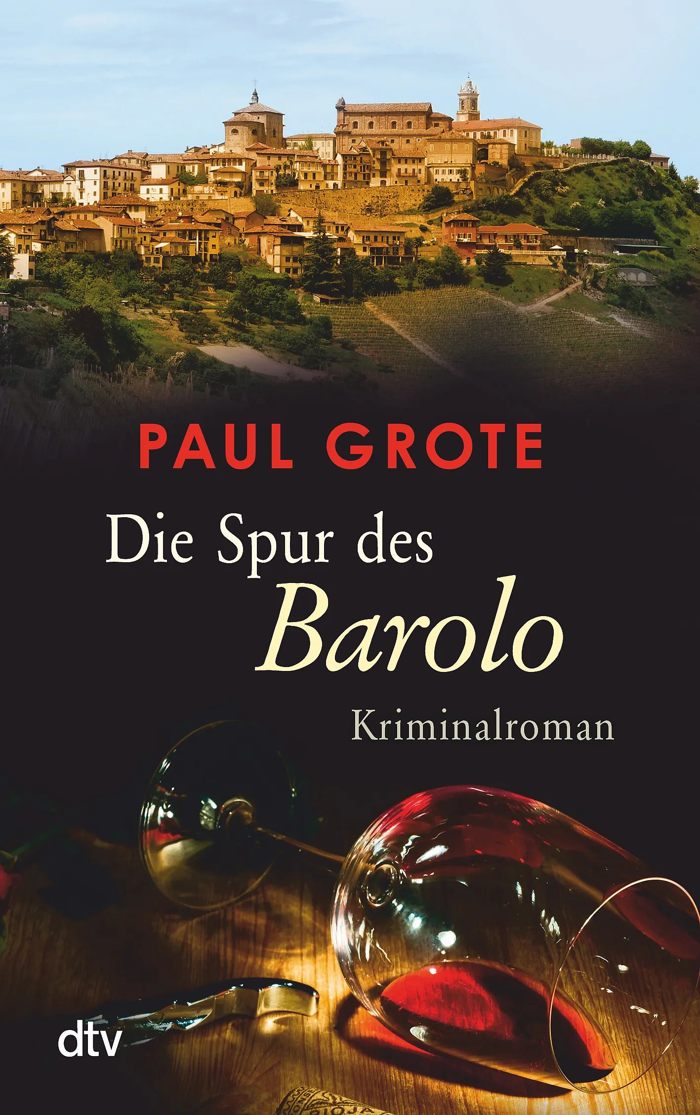 Buchcover von 'Die Spur des Barolo' - Taschenbuch von Paul Grote