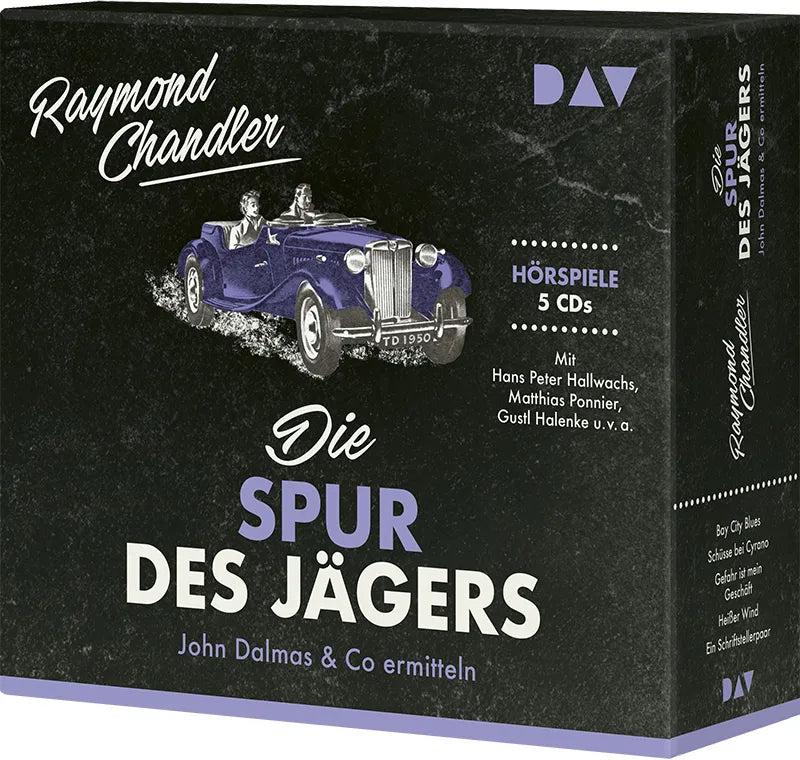Raymond Chandler - Die Spur des Jägers. John Dalmas & Co ermitteln