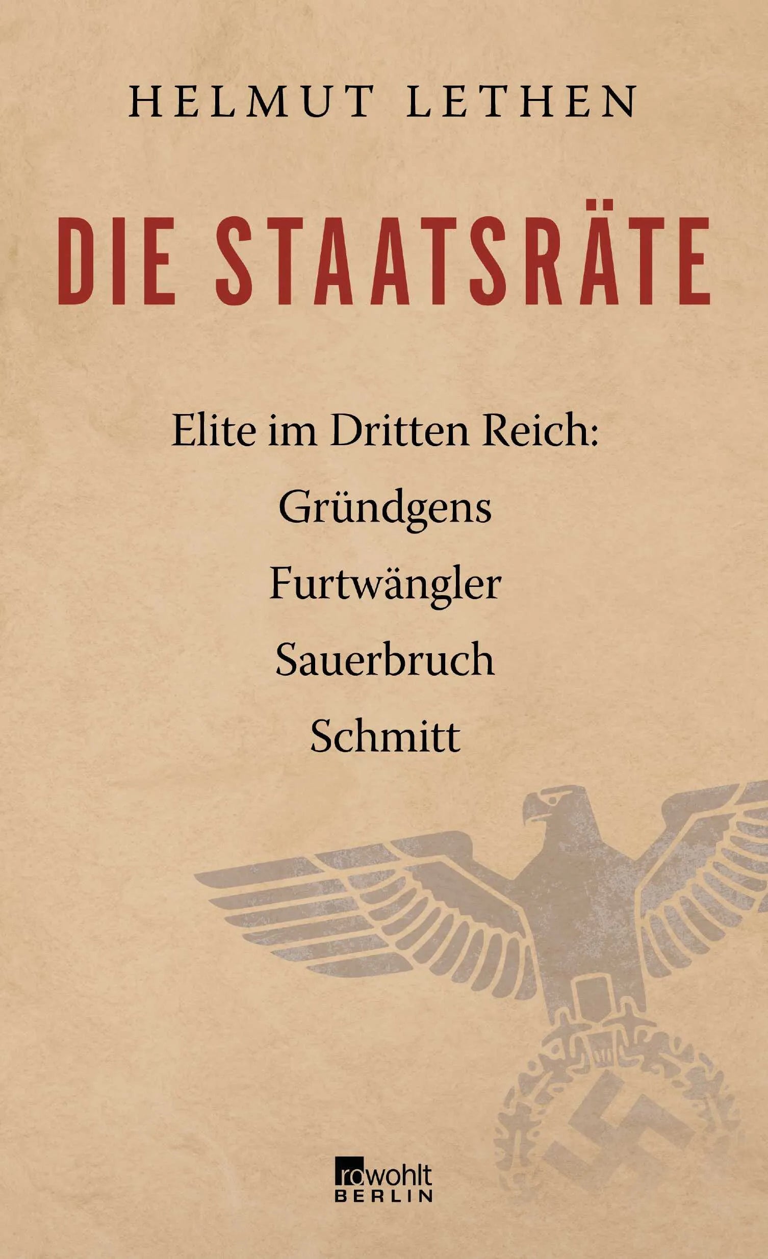 Buchcover von 'Die Staatsräte' - Gebundene Ausgabe von Helmut Lethen