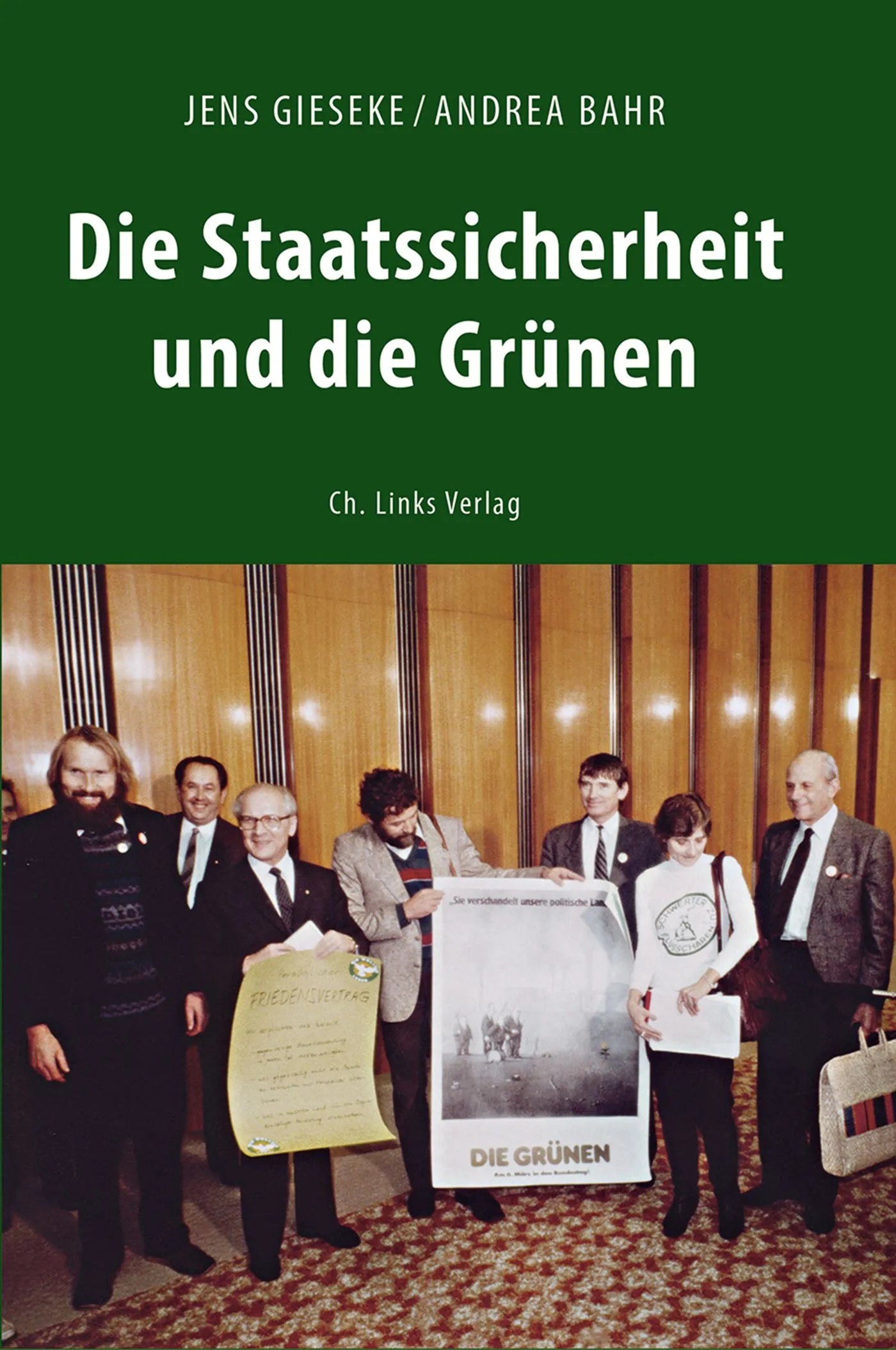 Buchcover von 'Die Staatssicherheit und die Grünen' - Paperback von Jens Gieseke