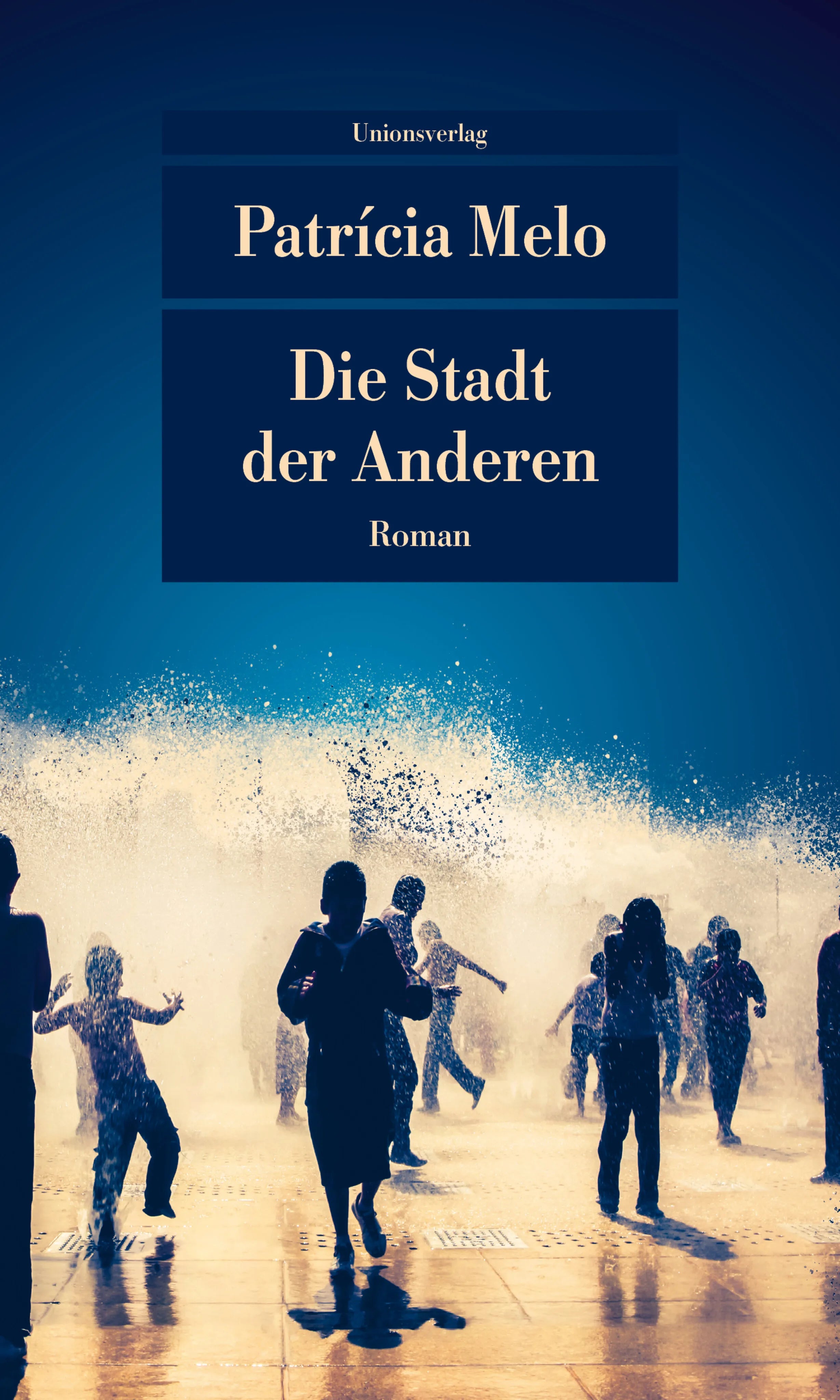 Buchcover von 'Die Stadt der Anderen' - Taschenbuch von Patrícia Melo
