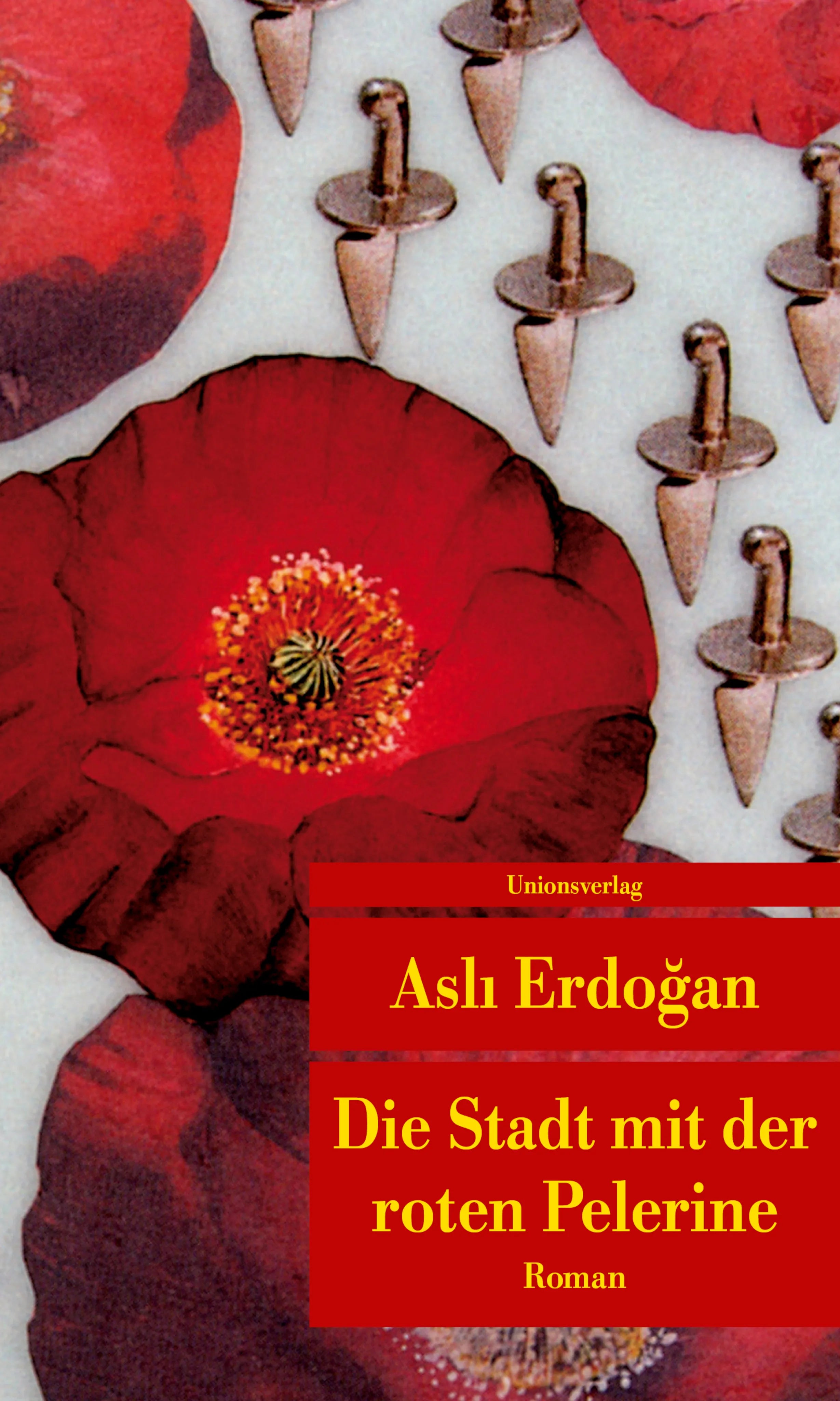 Buchcover von 'Die Stadt mit der roten Pelerine' - Taschenbuch von Aslı Erdoğan