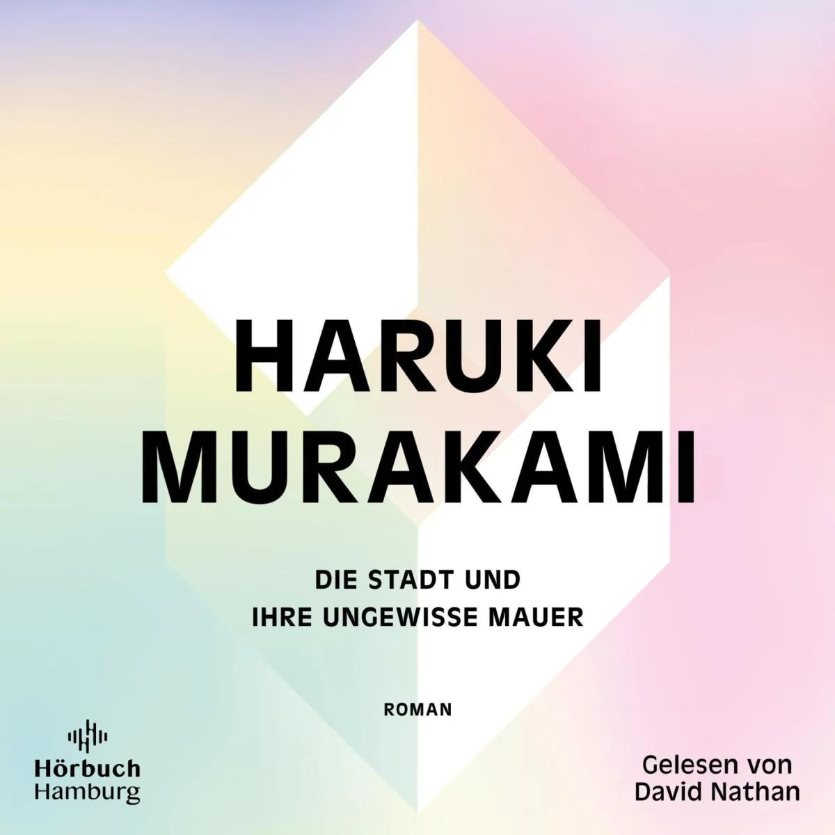 Cover: Die Stadt und ihre ungewisse Mauer (Hörbuch Download) von Haruki Murakami