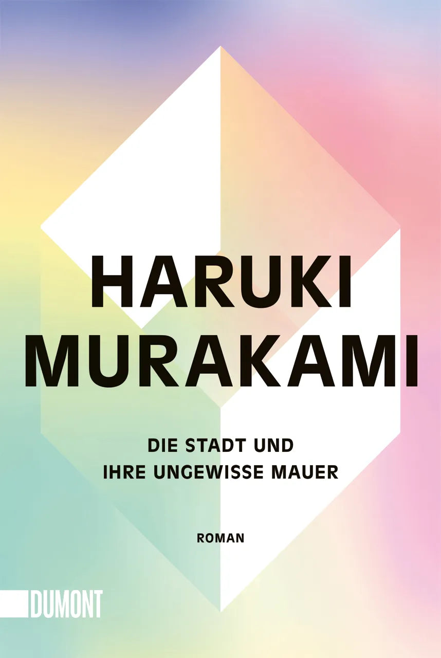 Buchcover von 'Die Stadt und ihre ungewisse Mauer' - Taschenbuch von Haruki Murakami