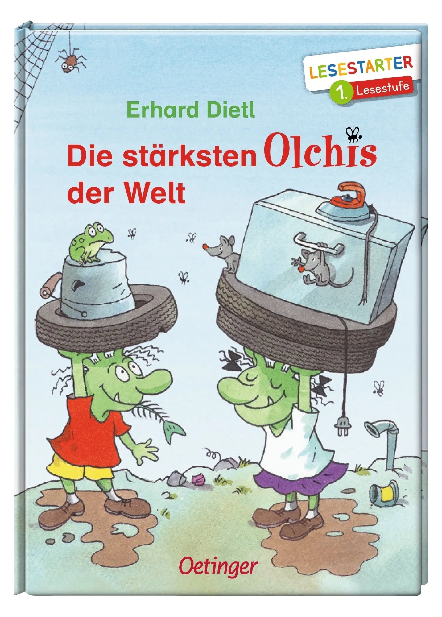 Produktansicht: Die stärksten Olchis der Welt (Gebundene Ausgabe)