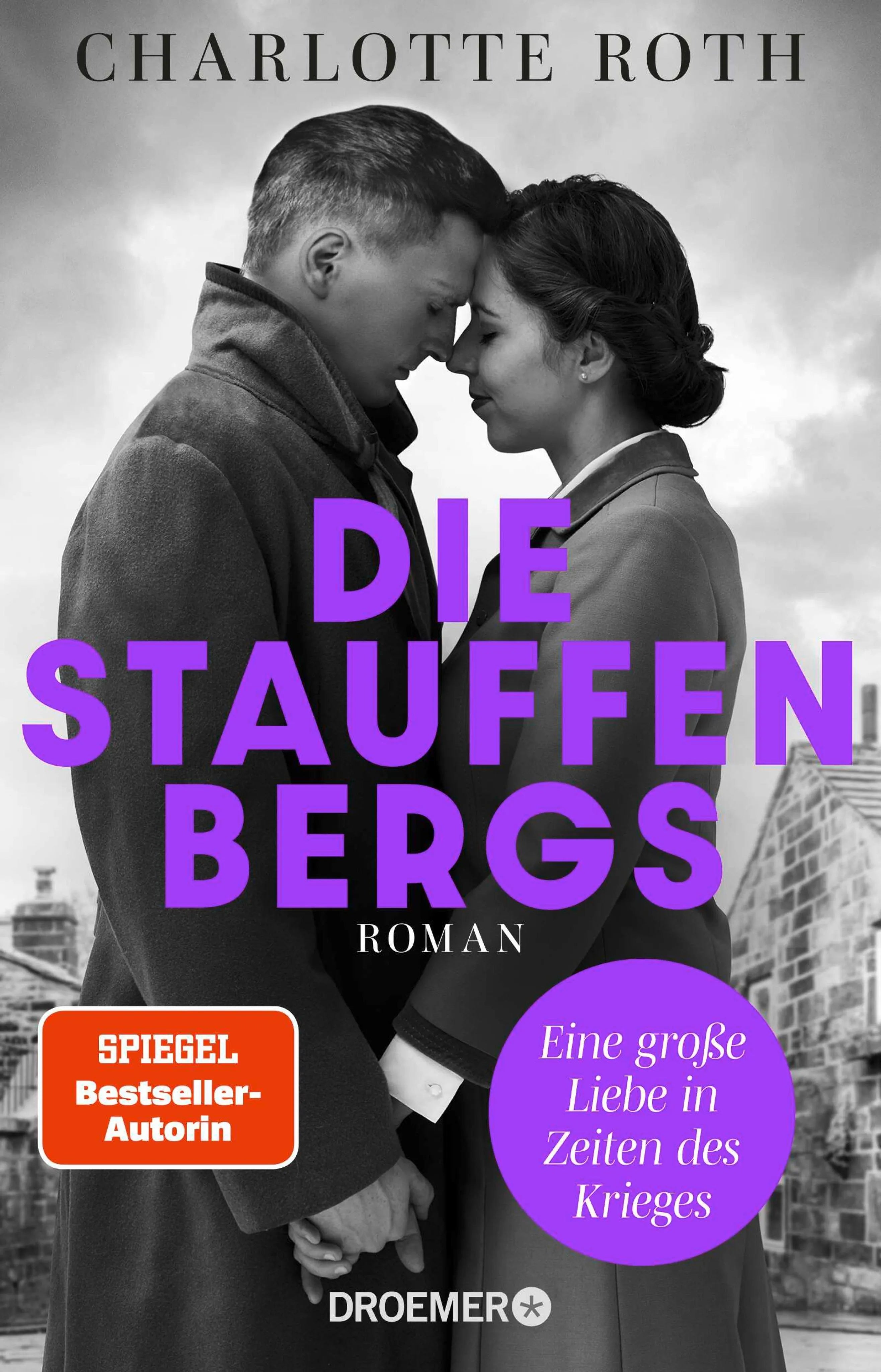 Cover: Die Stauffenbergs (E-Book) von Charlotte Roth