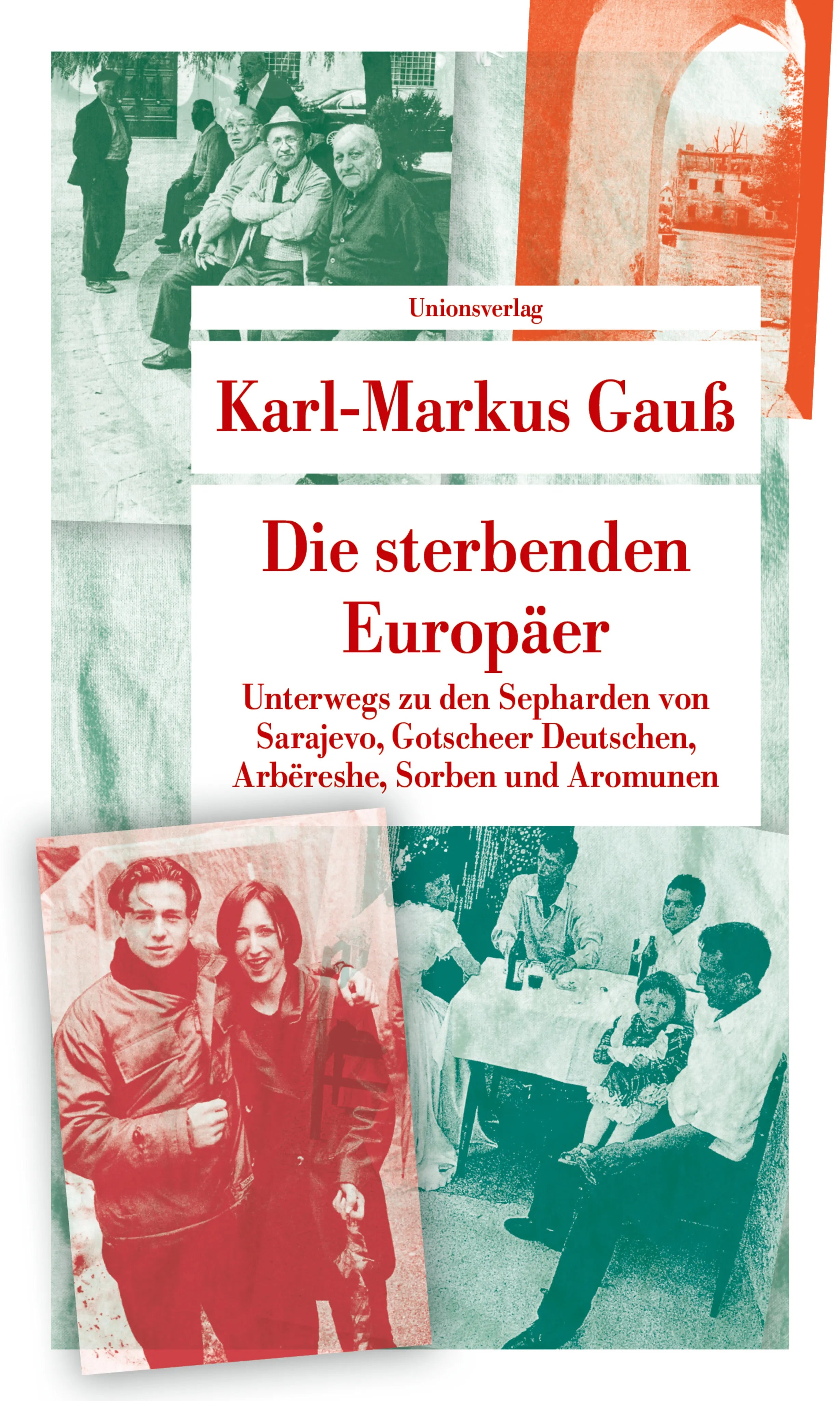 Buchcover von 'Die sterbenden Europäer' - Taschenbuch von Karl-Markus Gauß