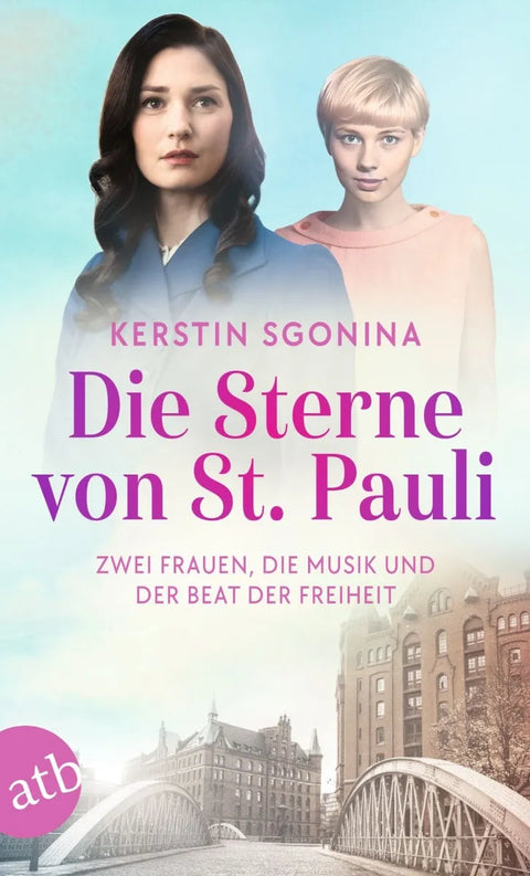 Die Sterne von St. Pauli - Zwei Frauen, die Musik und der Beat der Freiheit