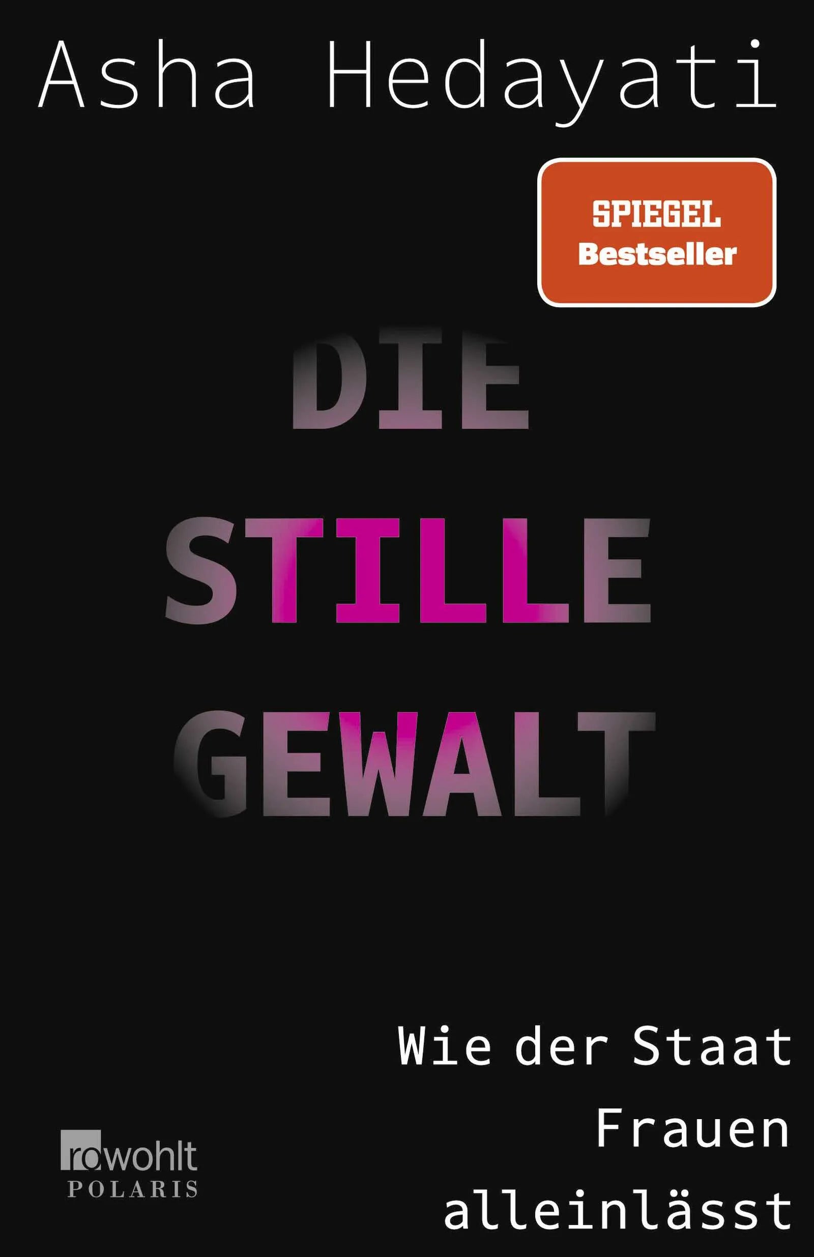 Cover: Die stille Gewalt (Paperback) von Asha Hedayati
