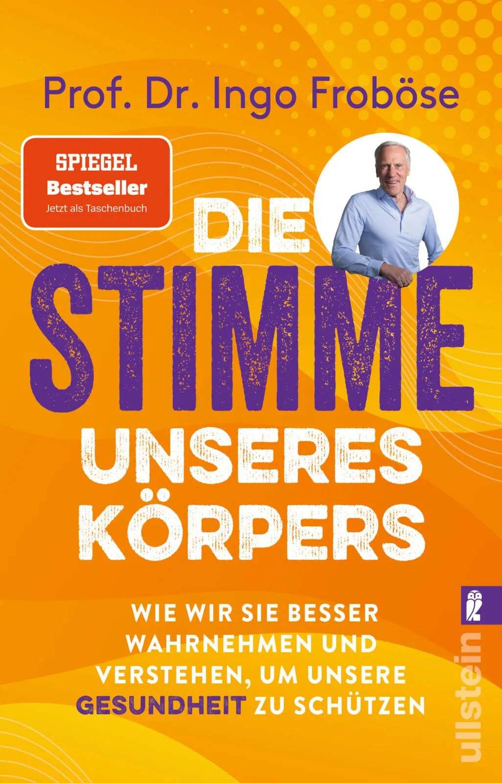 Cover: Die Stimme unseres Körpers (Taschenbuch) von Ingo Froböse