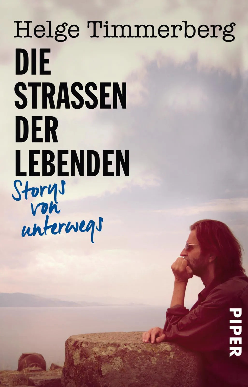 Buchcover von 'Die Straßen der Lebenden' - Taschenbuch von Helge Timmerberg