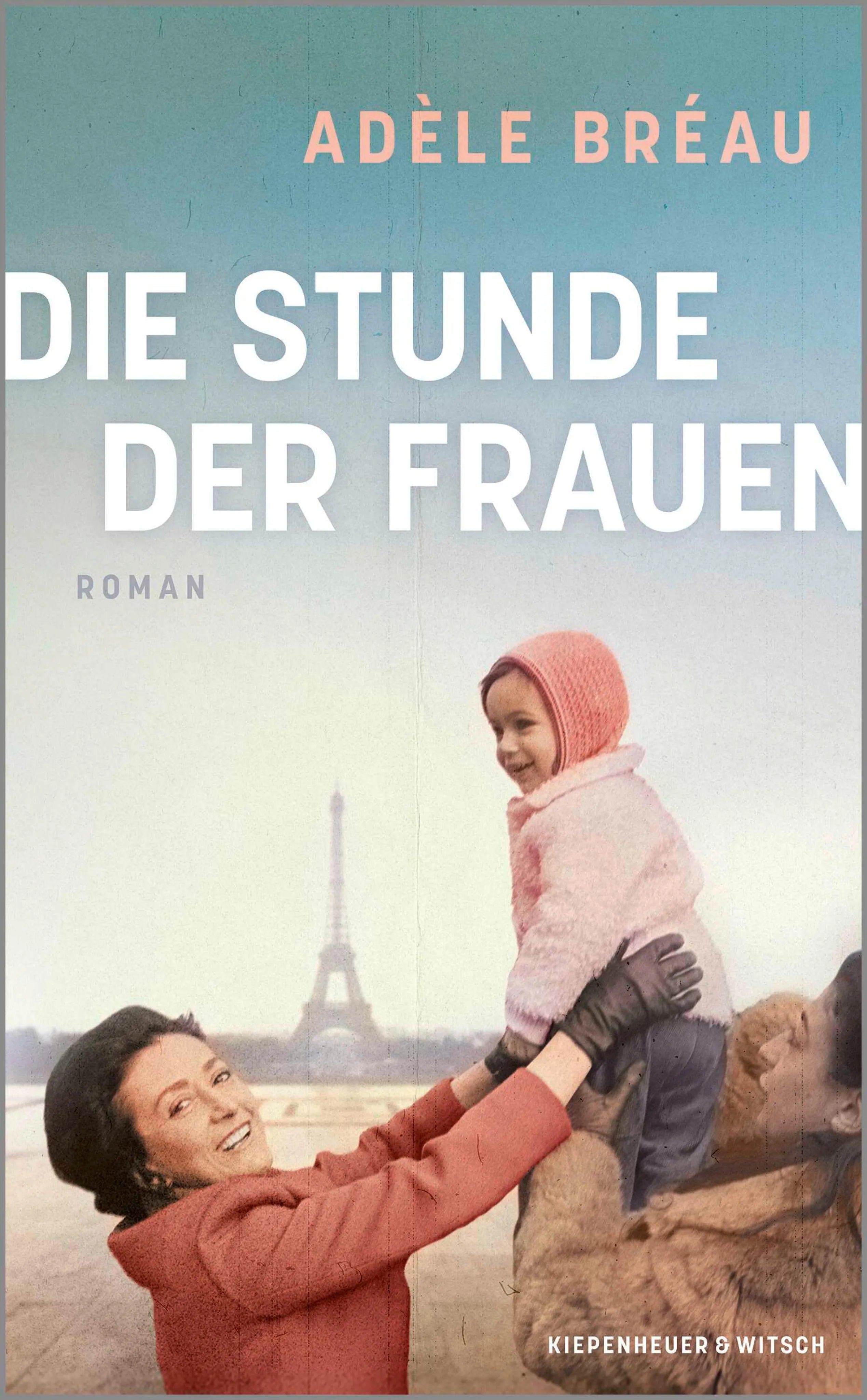 Cover: Die Stunde der Frauen (E-Book) von Adèle Bréau